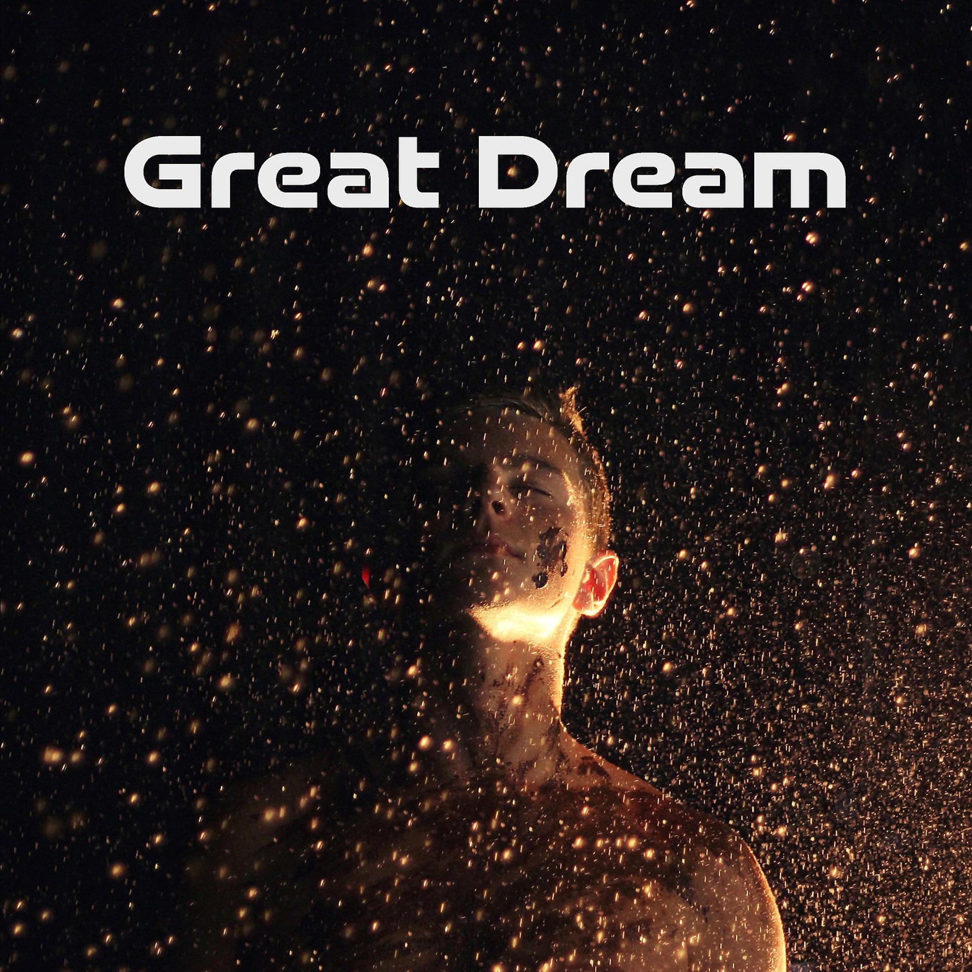 Постер альбома Great Dream