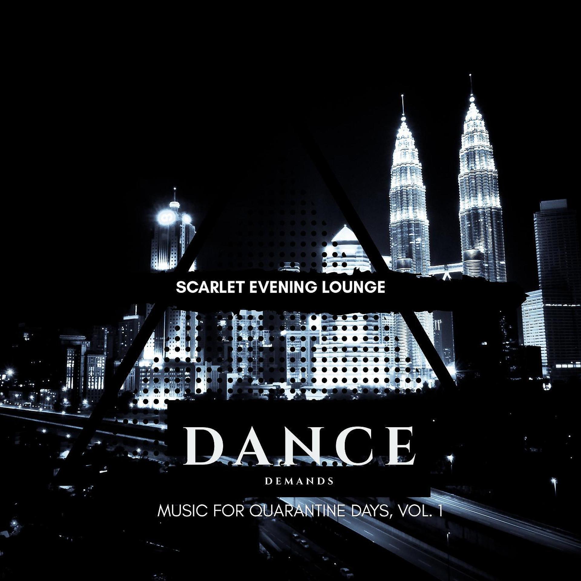 Постер альбома Scarlet Evening Lounge - Music for Quarantine Days, Vol. 1