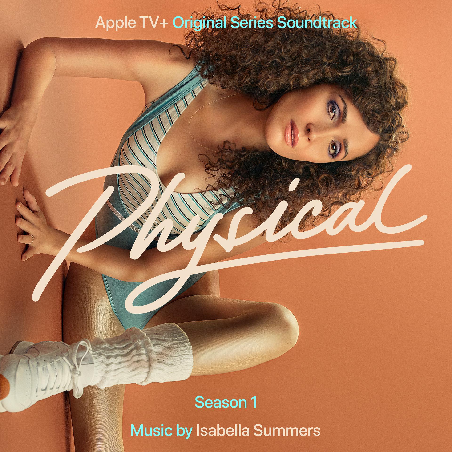 Постер альбома Physical: Season 1 (Apple TV+ Original Series Soundtrack)