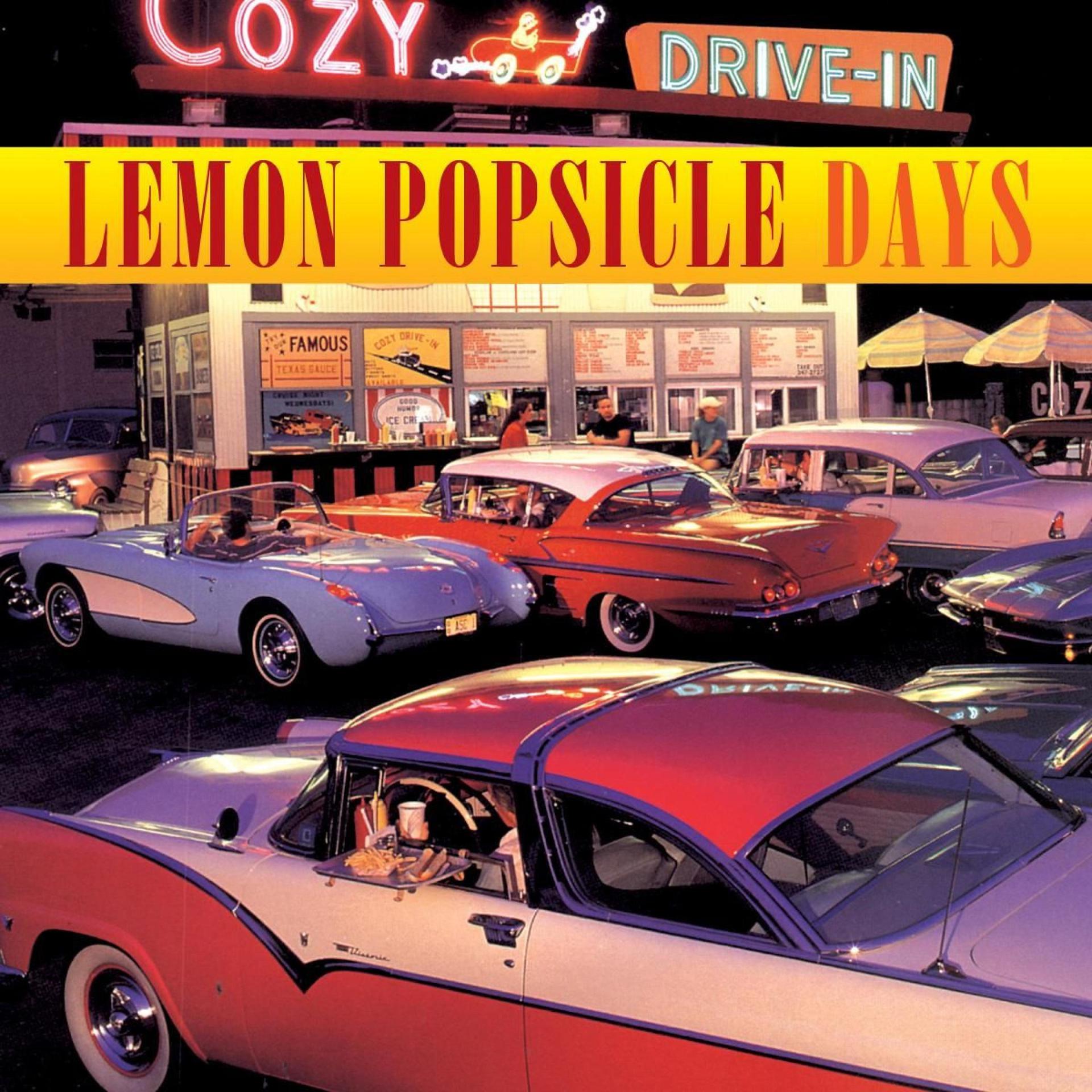 Постер альбома Lemon Popsicle Days