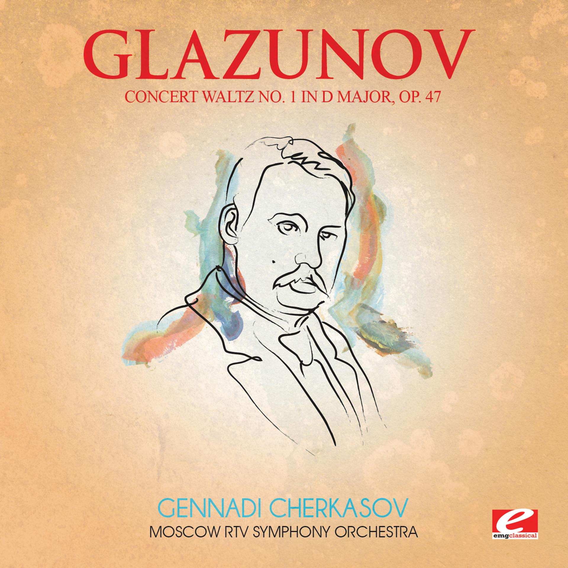 Постер альбома Glazunov: Concert Waltz No. 1 in D Major, Op. 47 (Digitally Remastered)