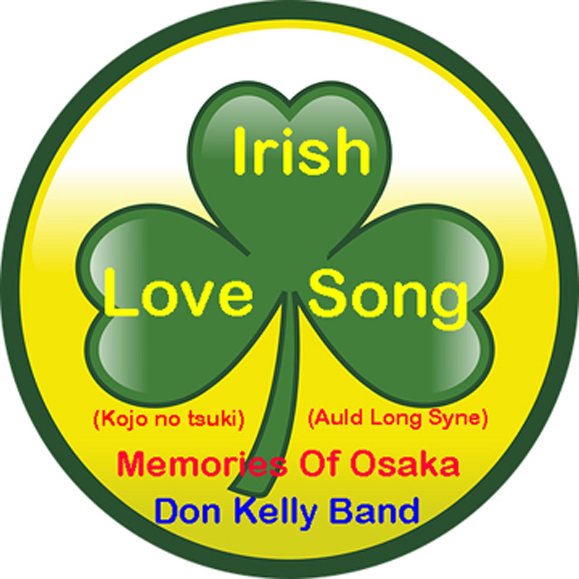 Постер альбома Irish-Love-Song / Memories Of Osaka