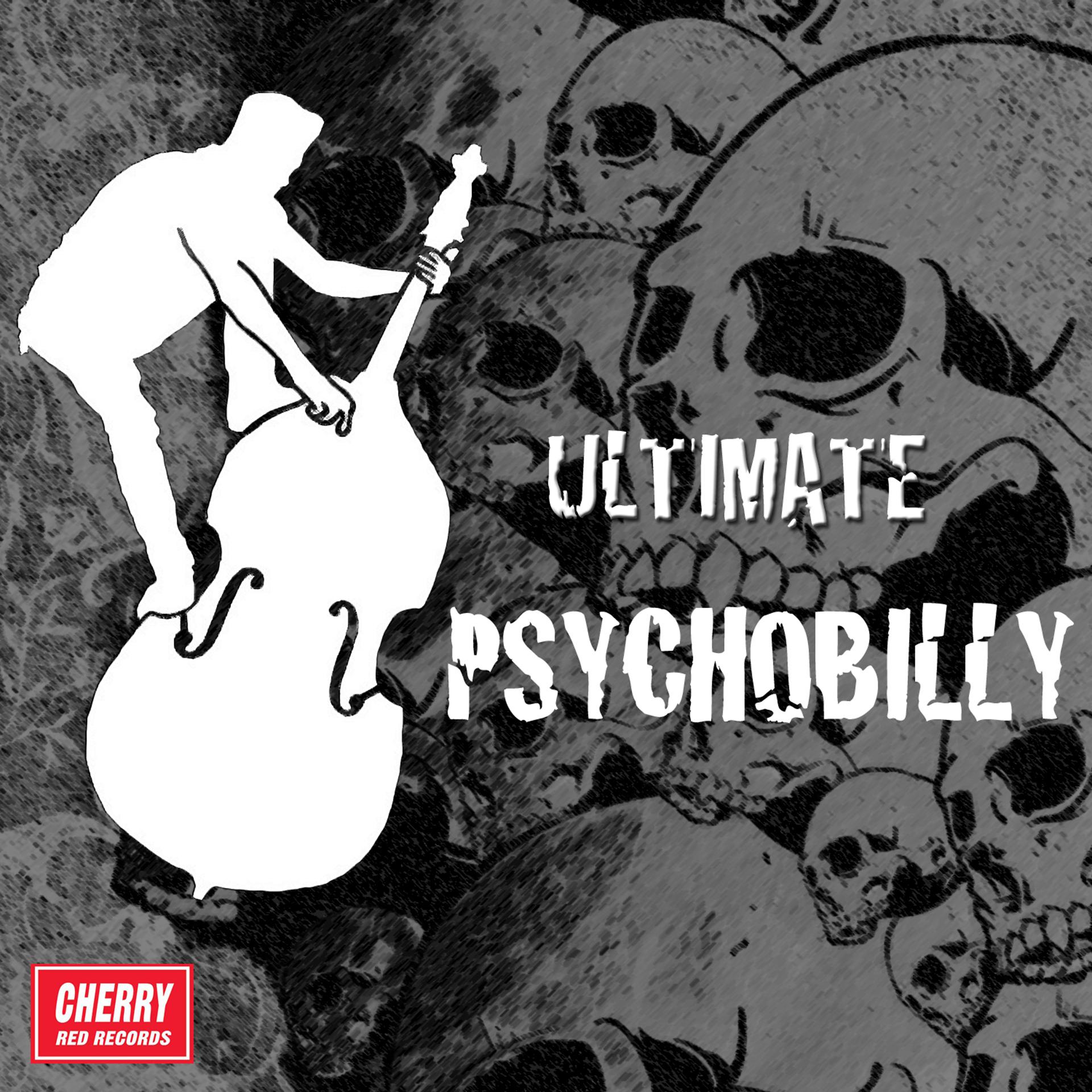 Постер альбома Ultimate Psychobilly