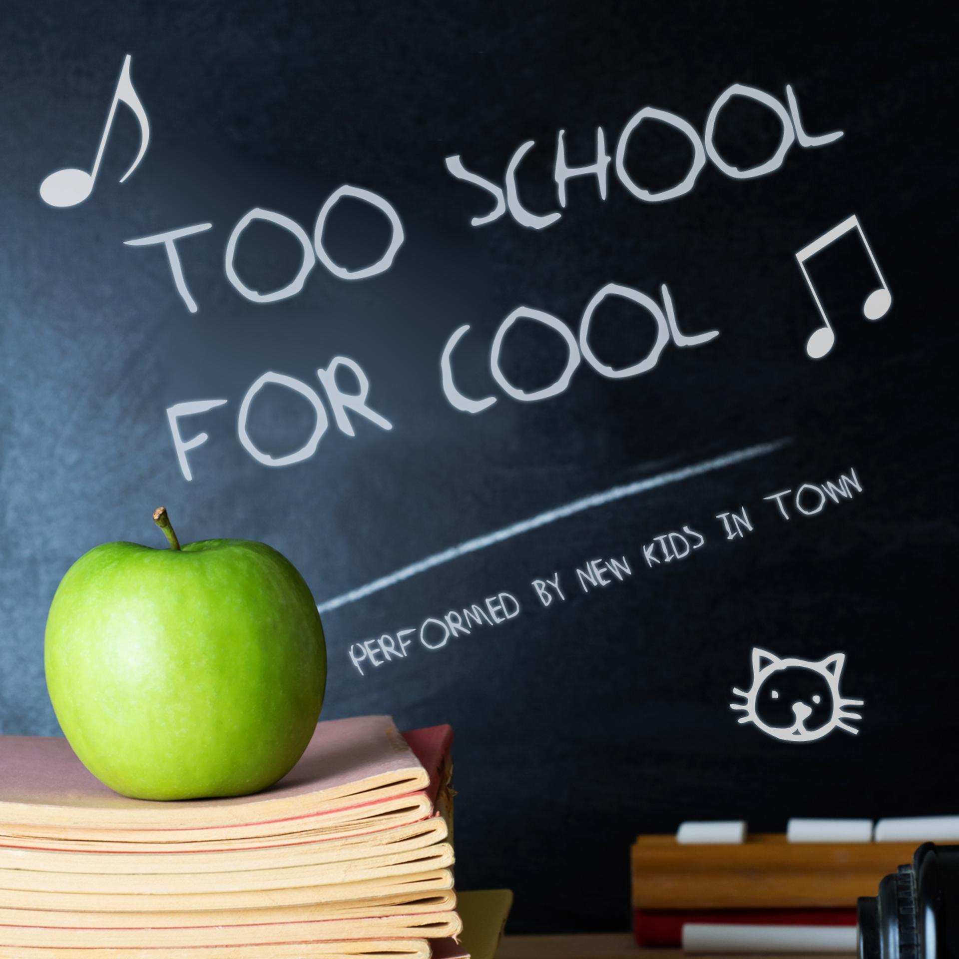 Постер альбома Too School for Cool