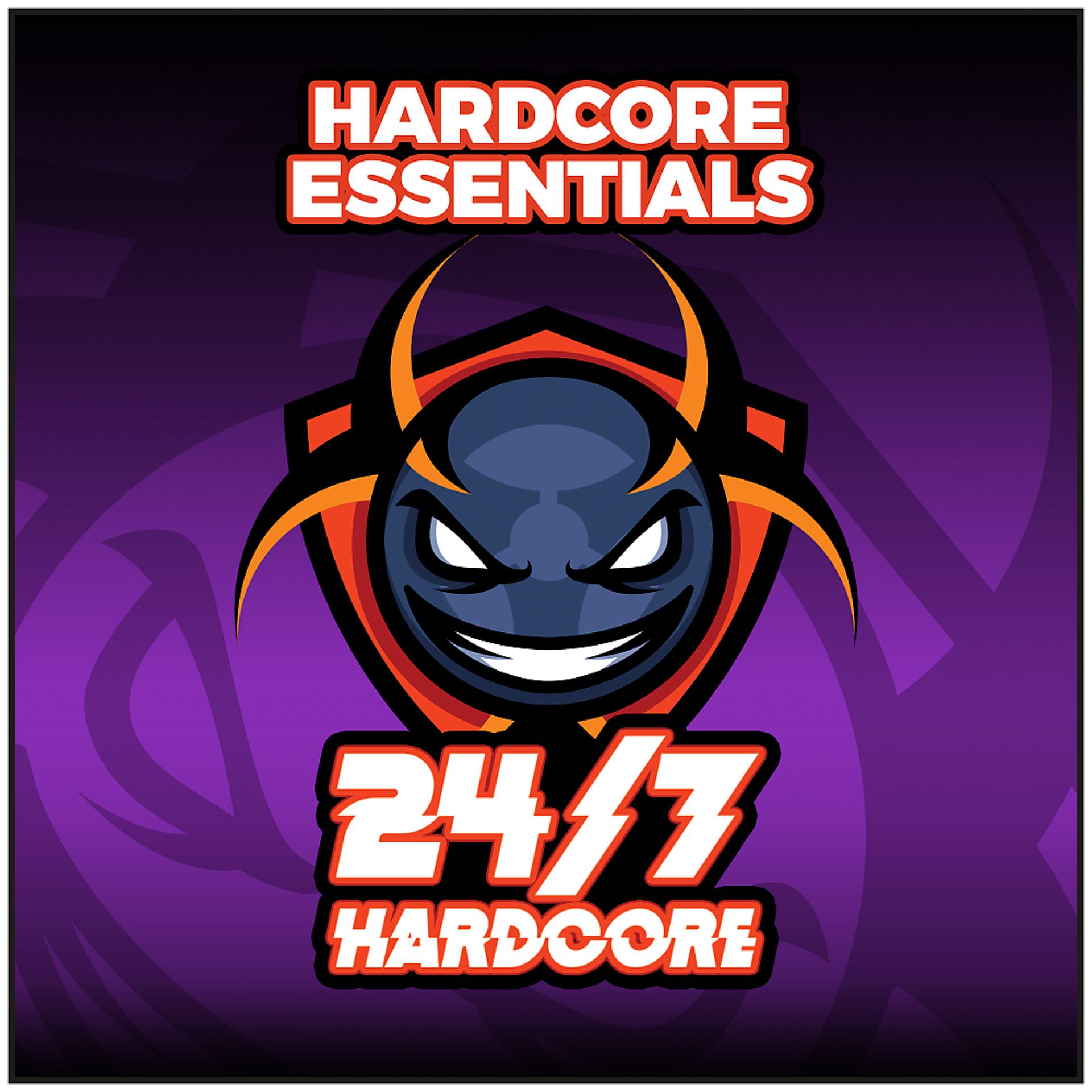 Постер альбома 24/7 Hardcore - Hardcore Essentials Volume 1
