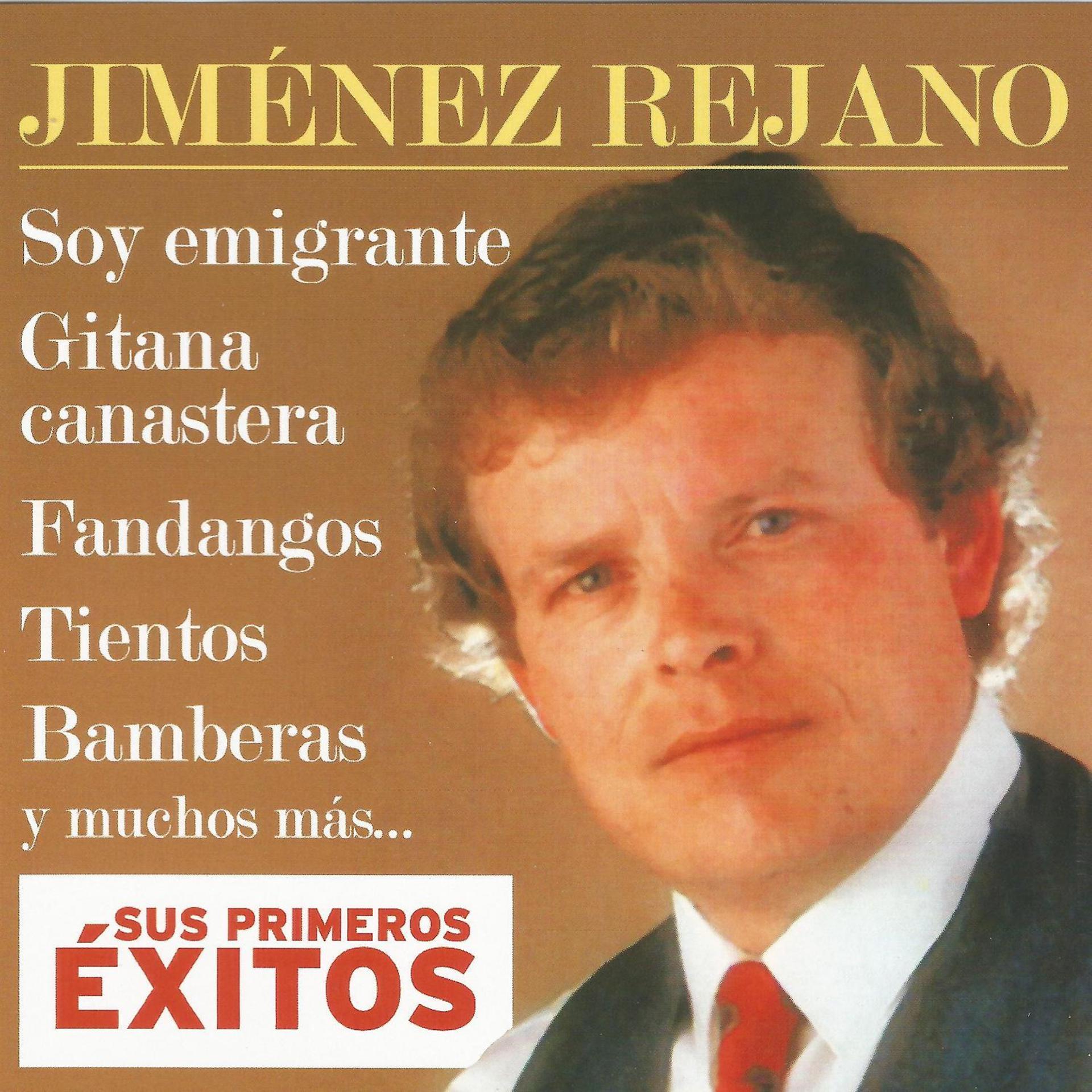 Постер альбома Jiménez Rejano - Sus Primeros Éxitos