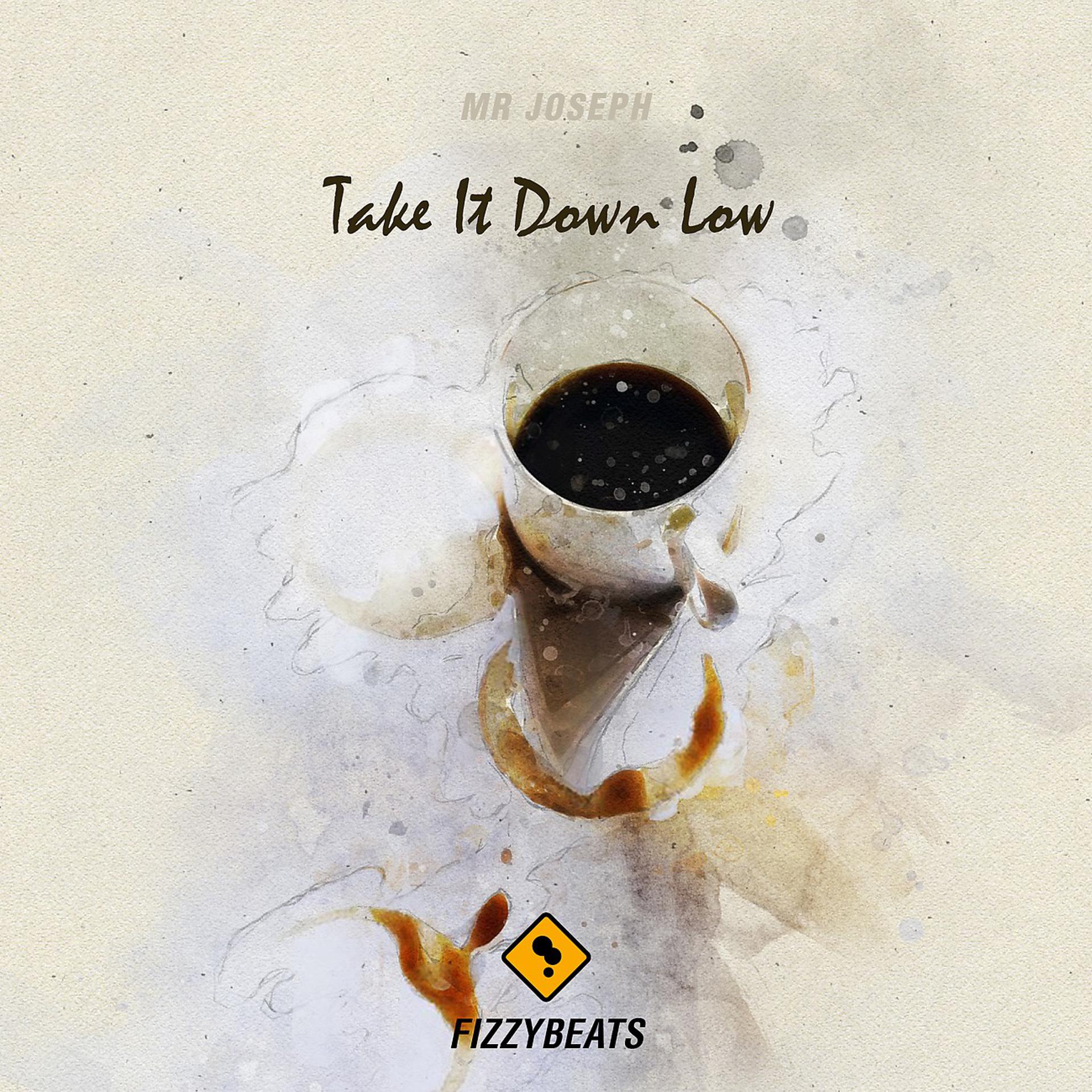 Постер альбома Take It Down Low