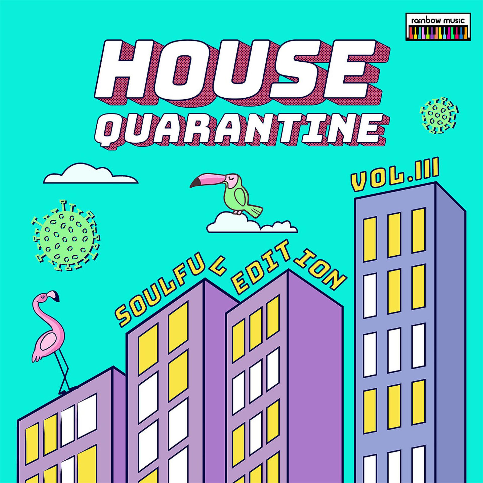Постер альбома House Quarantine vol.3: Soulful Edition