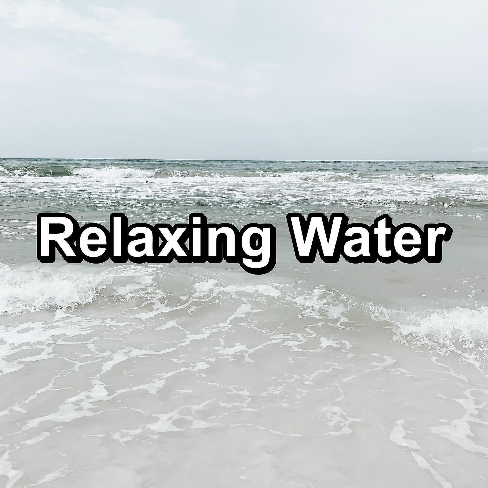 Постер альбома Relaxing Water