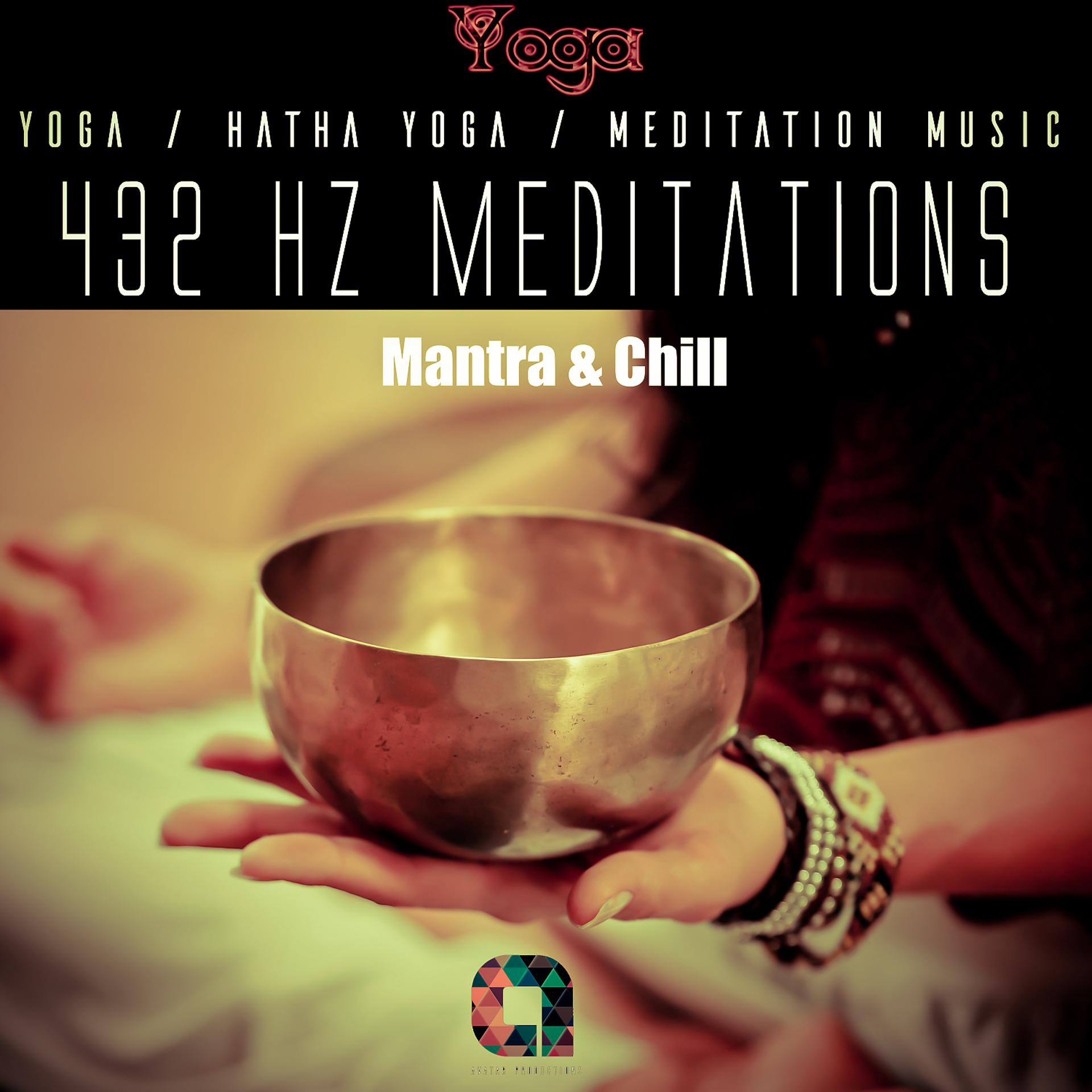 Постер альбома 432hz Meditations: Mantra & Chill