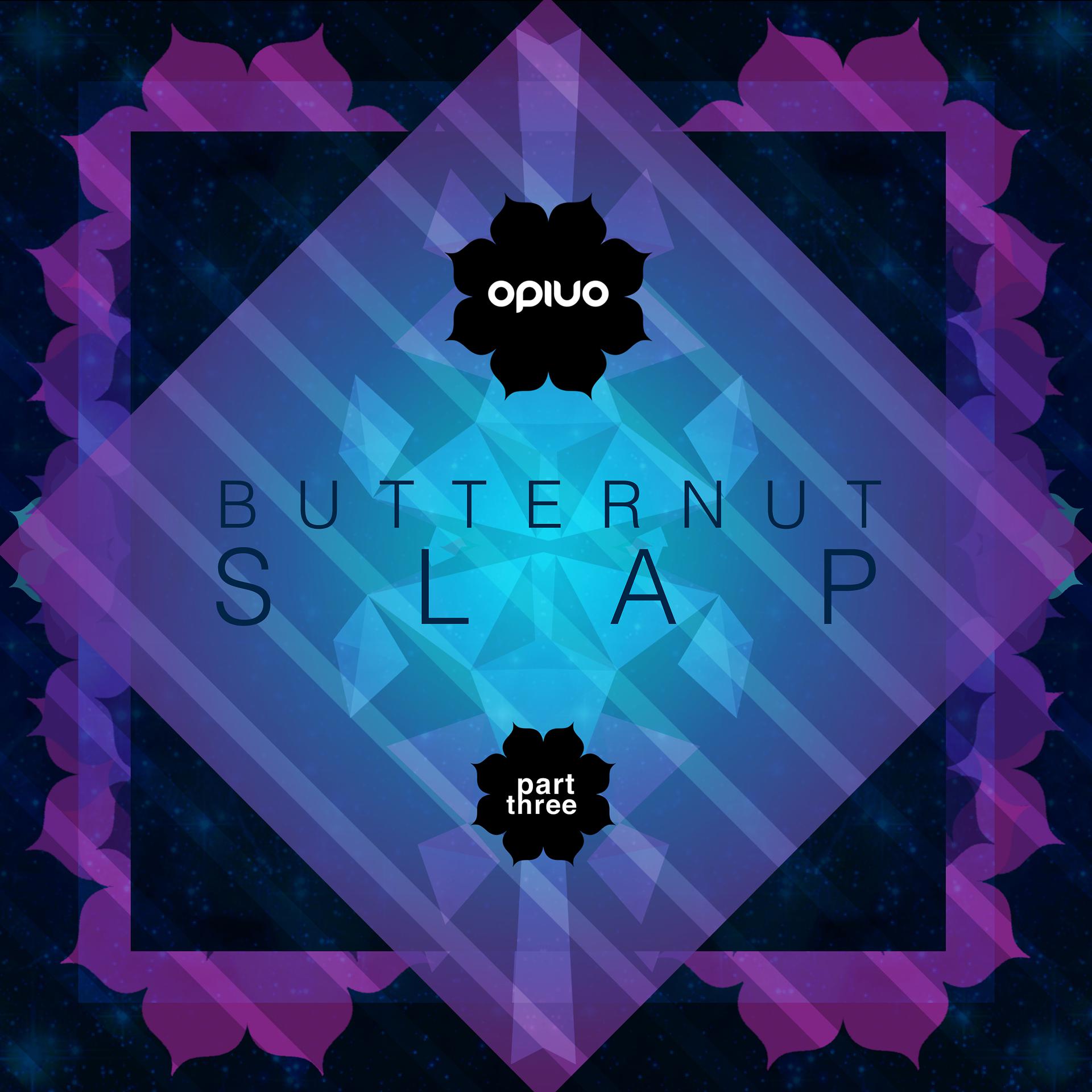 Постер альбома Butternut Slap (Part 3)