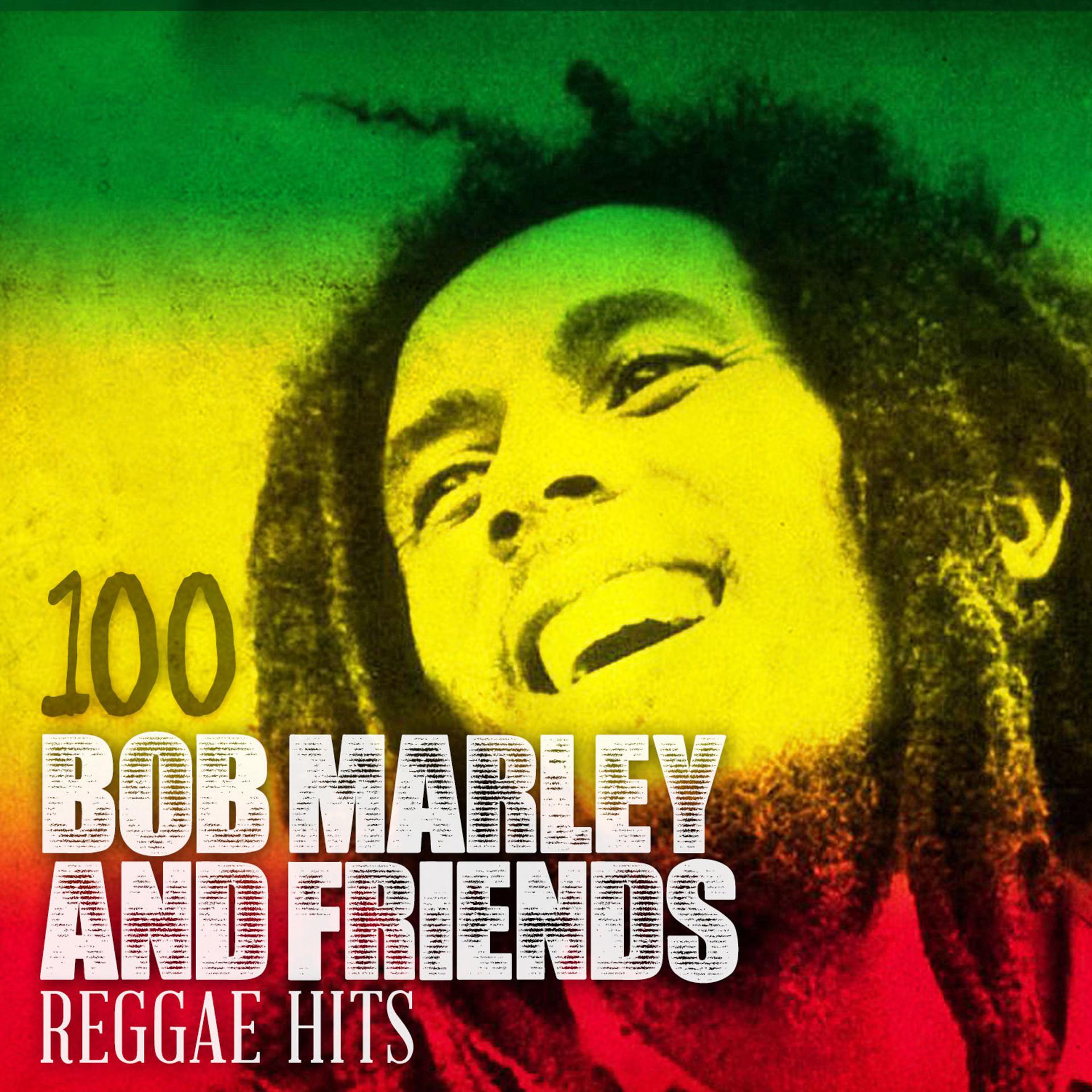 Постер альбома 100 Bob Marley and Friends Reggae Hits