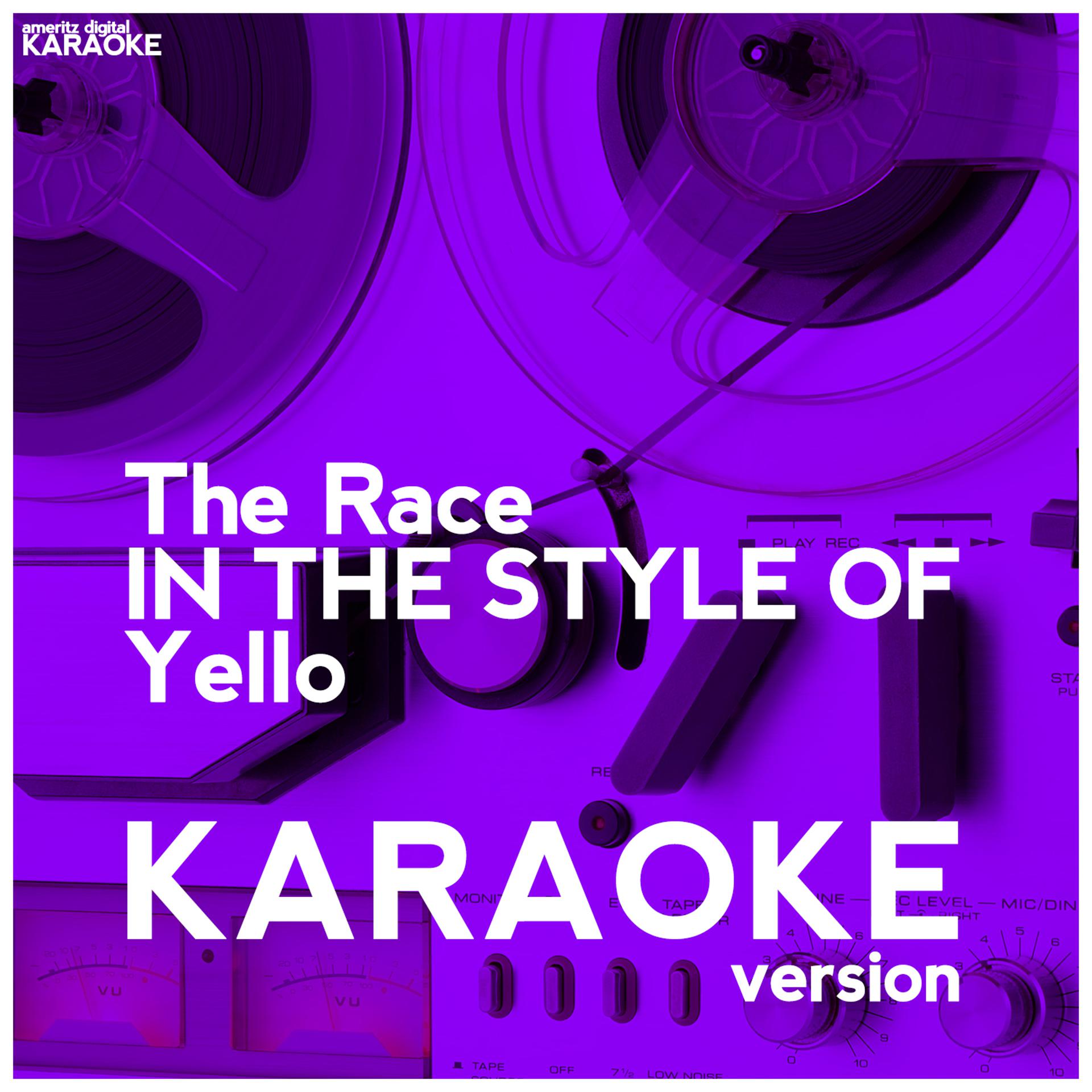 Постер альбома The Race (In the Style of Yello) [Karaoke Version] - Single