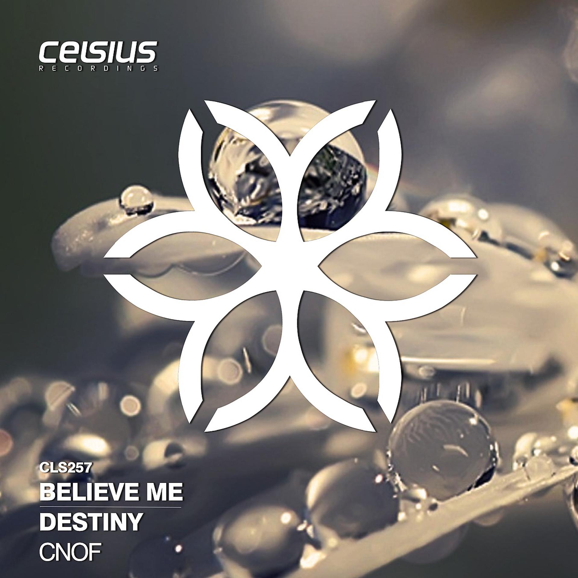 Постер альбома Believe Me / Destiny