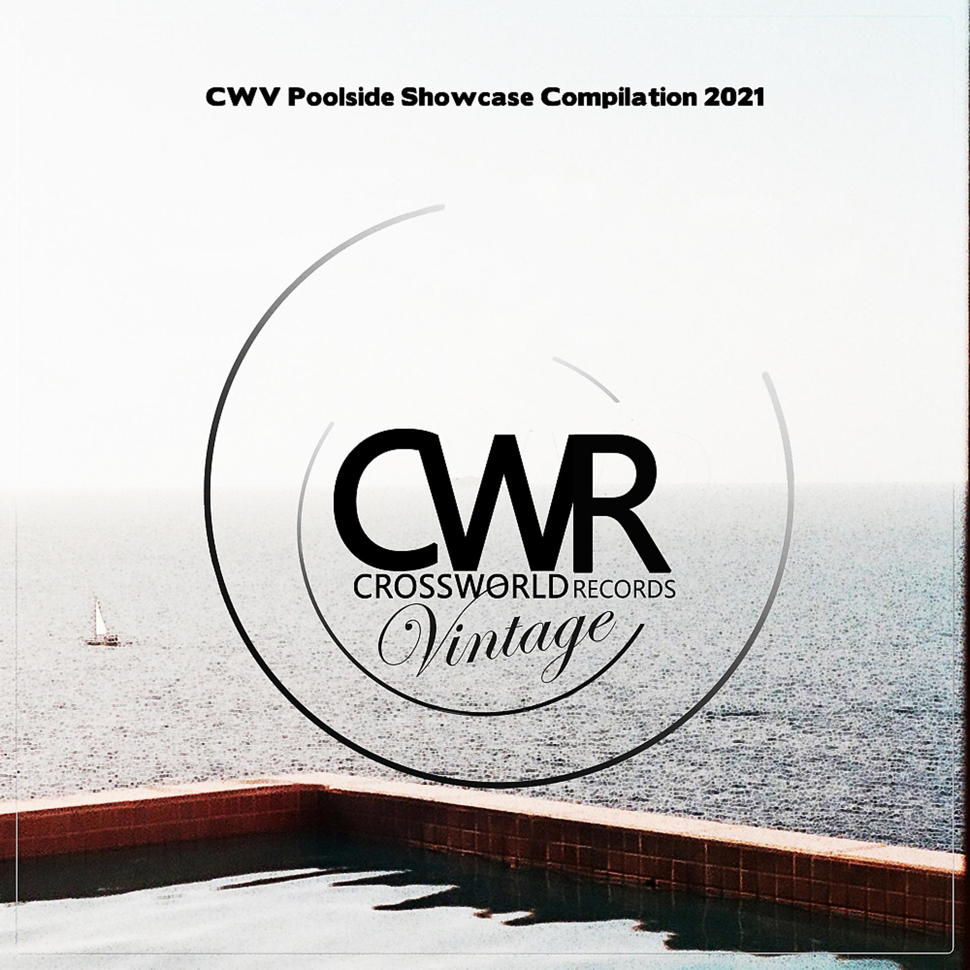 Постер альбома CWV Poolside Showcase Compilation 2021