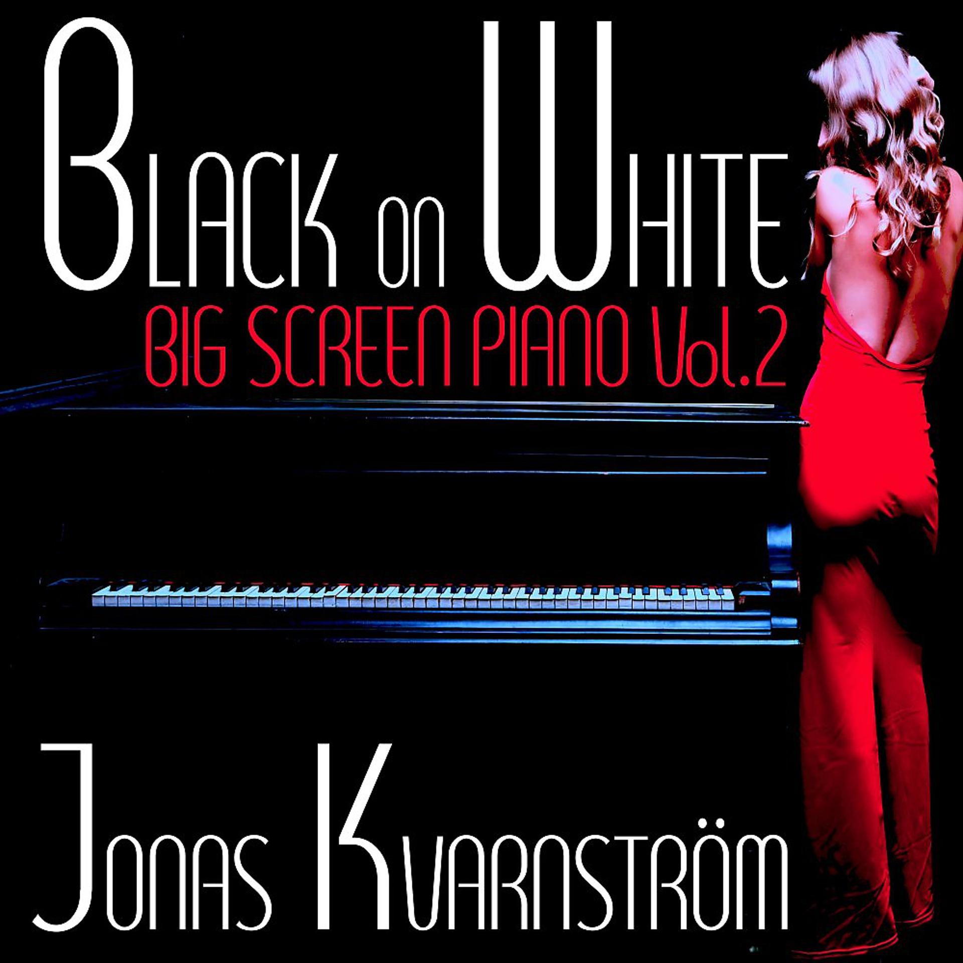 Постер альбома Black on White- Big Screen Piano Vol. 2