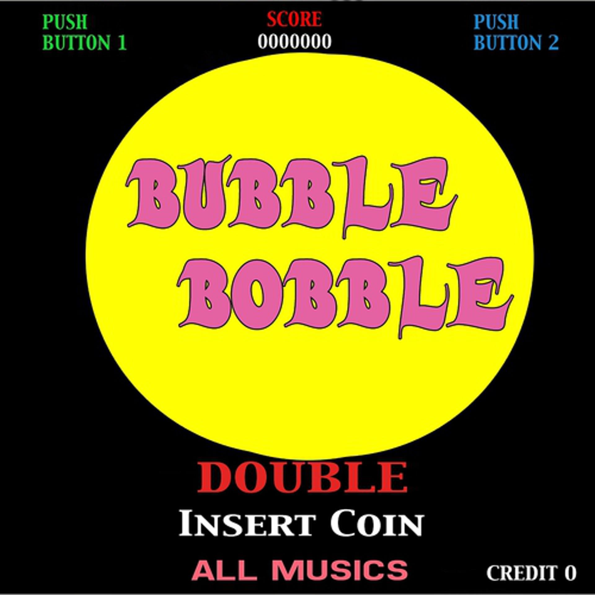 Постер альбома Bubble Bobble