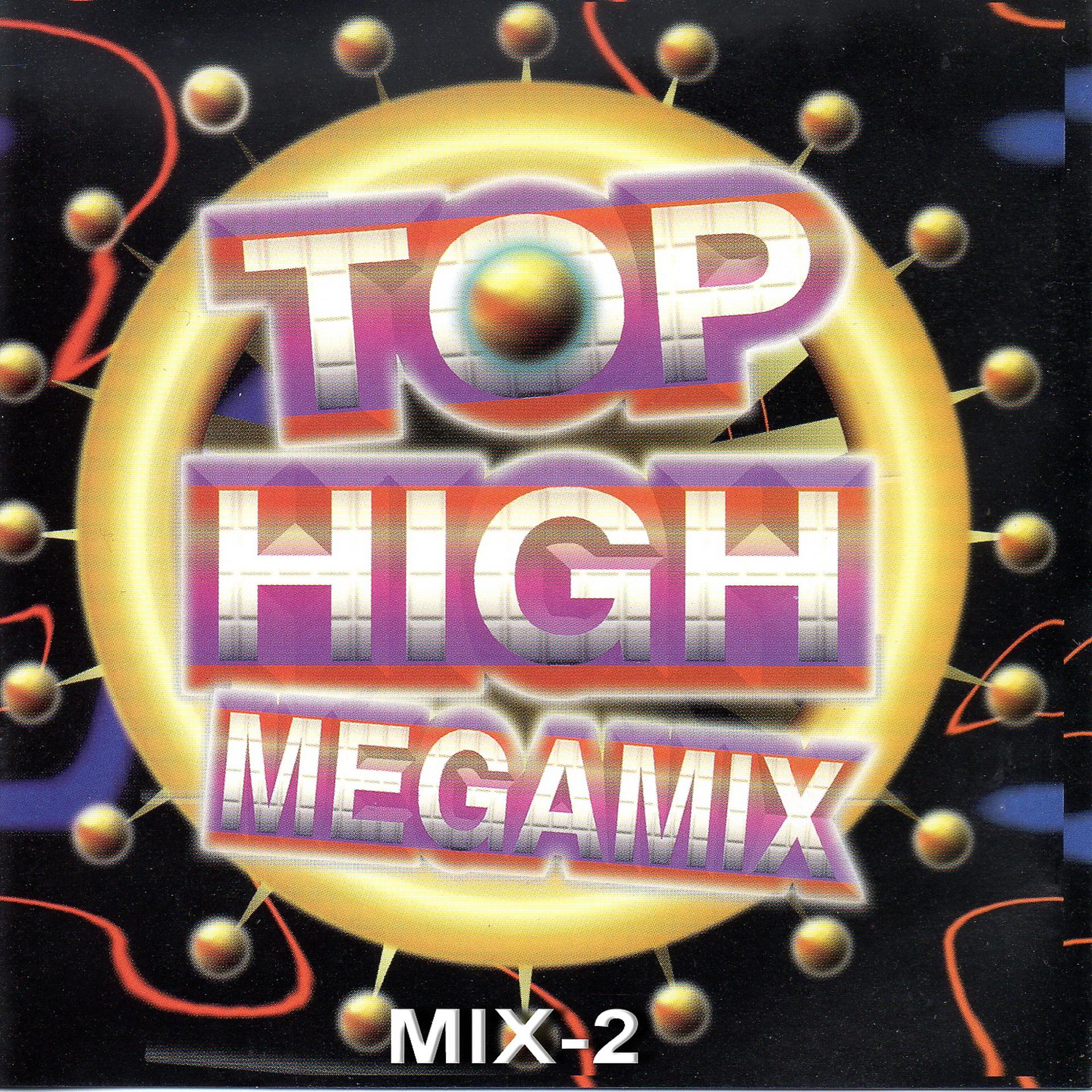 Постер альбома Top High Megamix Mix 2