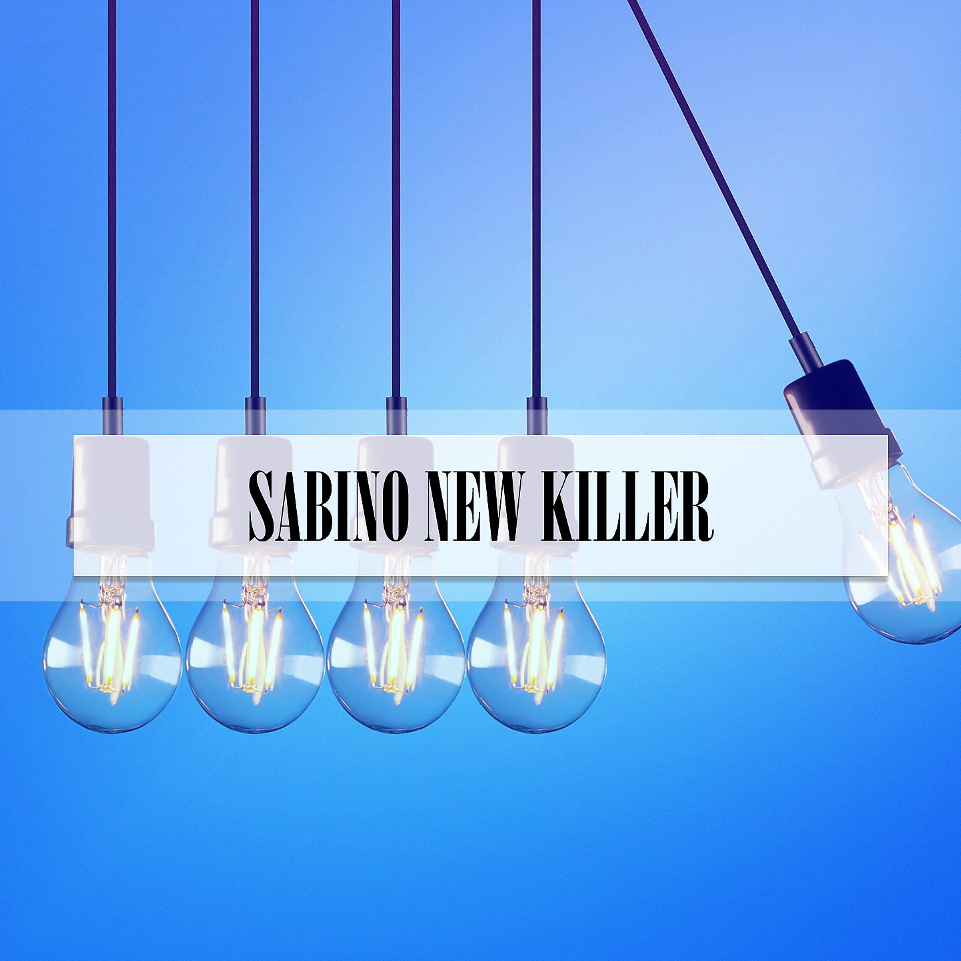 Постер альбома SABINO NEW KILLER