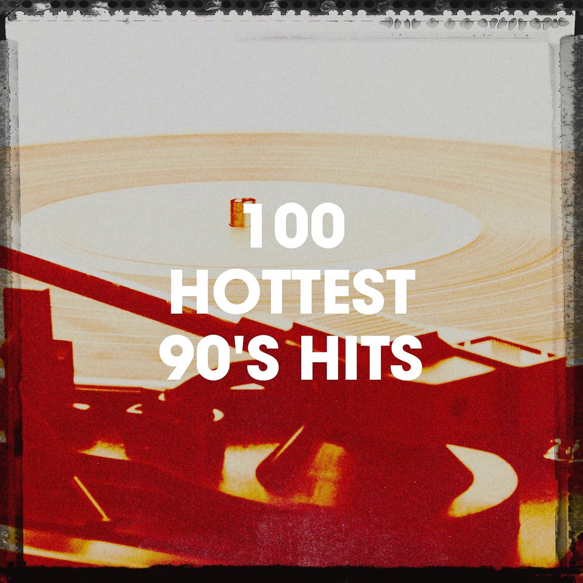 Постер альбома 100 Hottest 90's Hits
