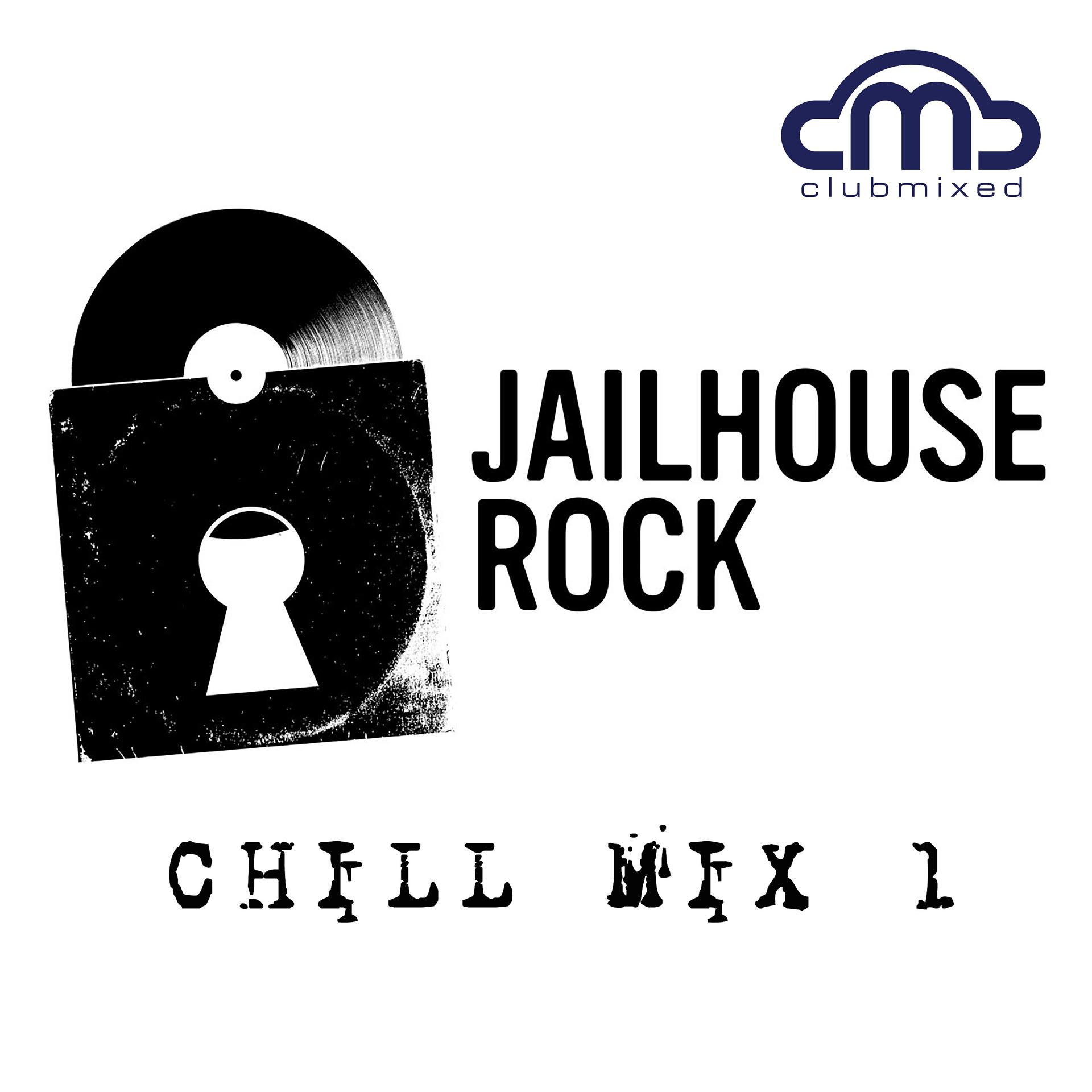 Постер альбома Jailhouse Rock Chill Mix