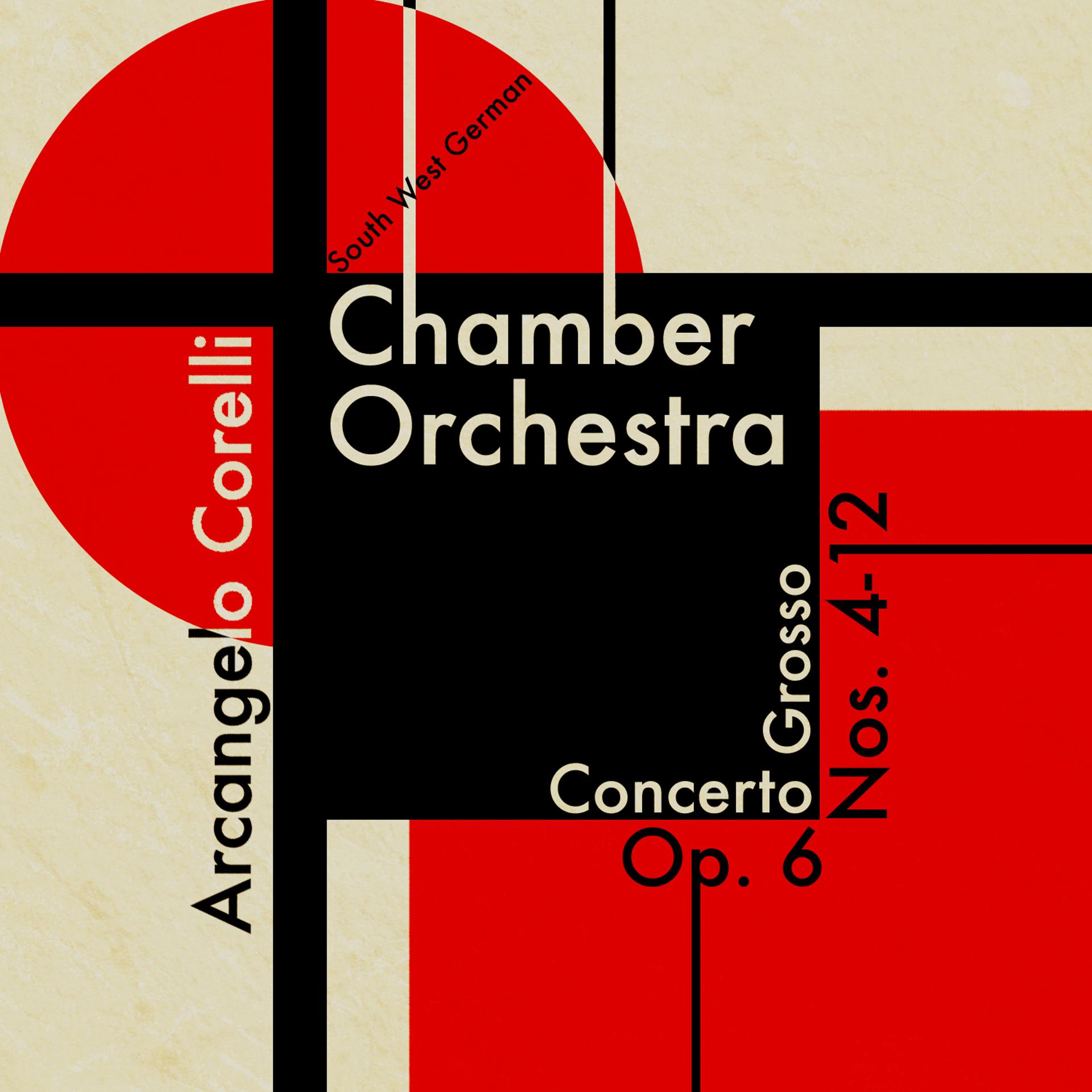 Постер альбома Southwest German Chamber Orchestra: Arcangelo Corelli: Concerto Grosso, Op.6, Nos. 4-12