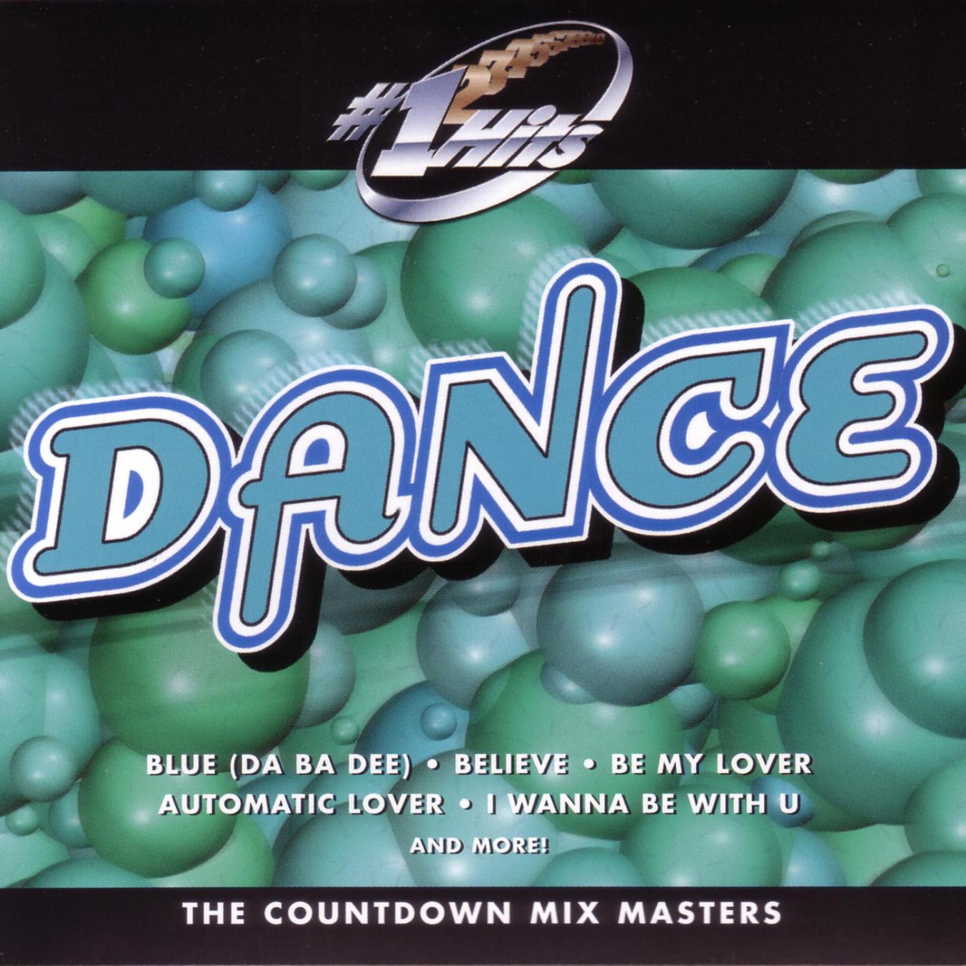 Постер альбома Number 1 Hits: Dance