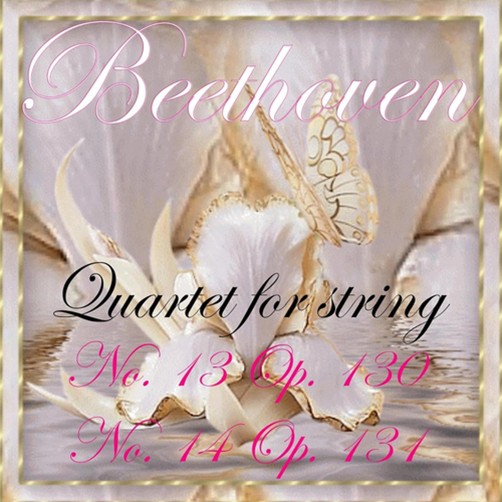Постер альбома Beethoven: String Quartet No. 13, Op. 130 & No. 14, Op. 131