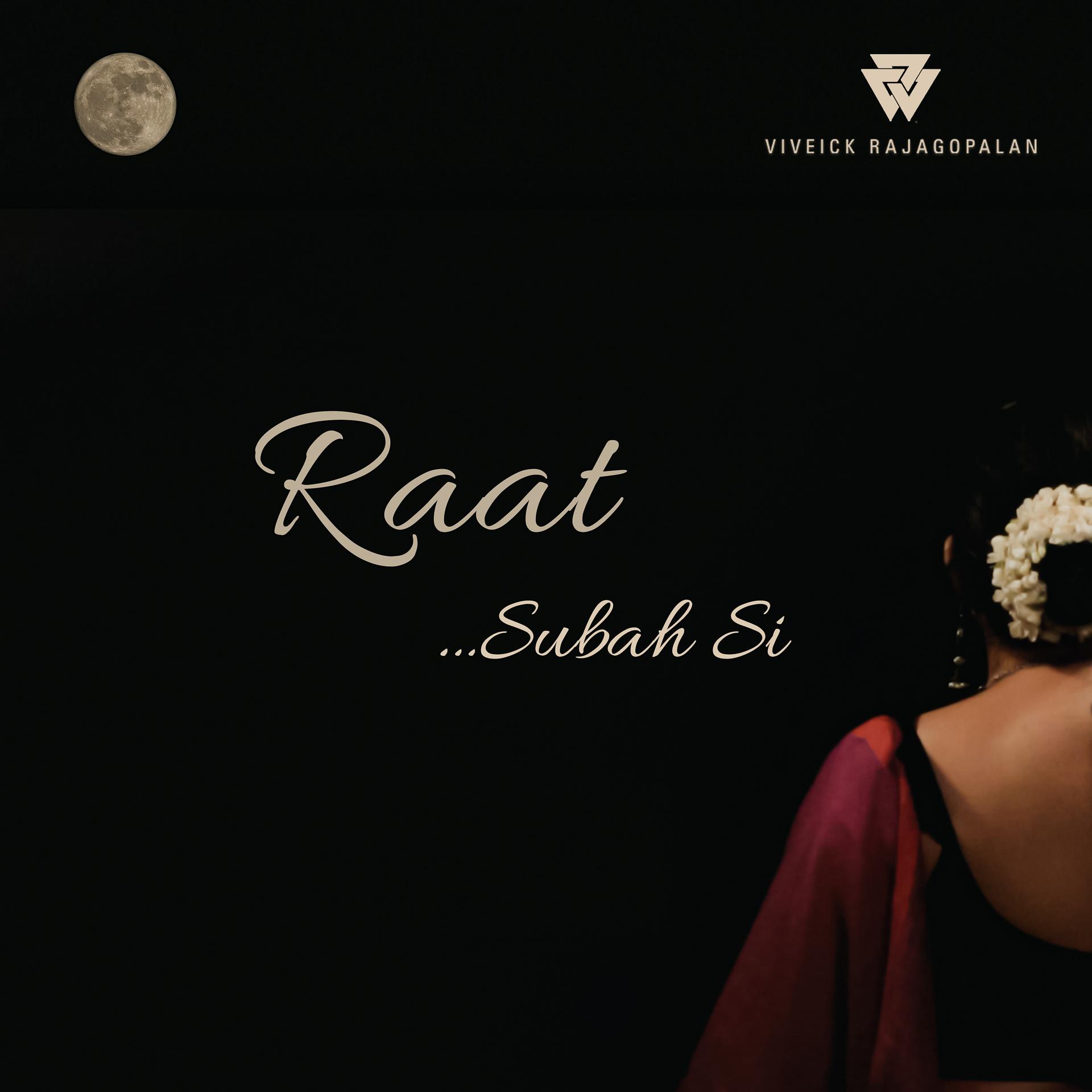 Постер альбома Raat Subah Si