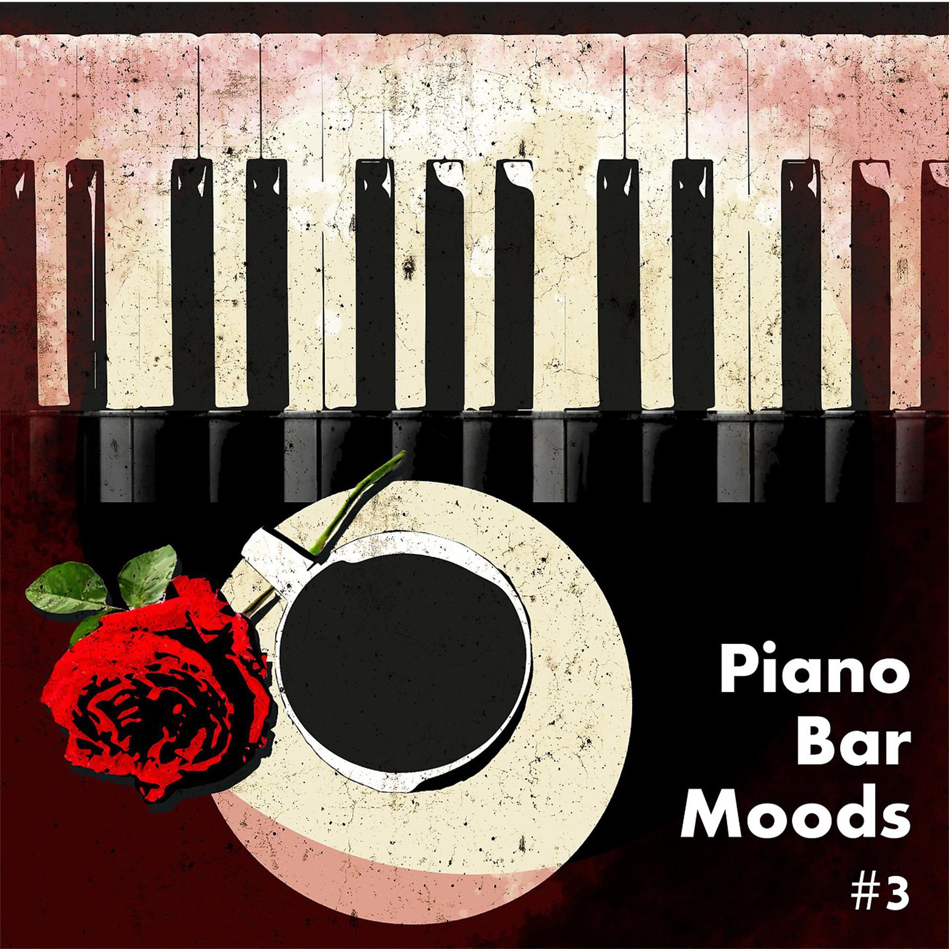 Постер альбома Piano Bar Moods, Vol. 3