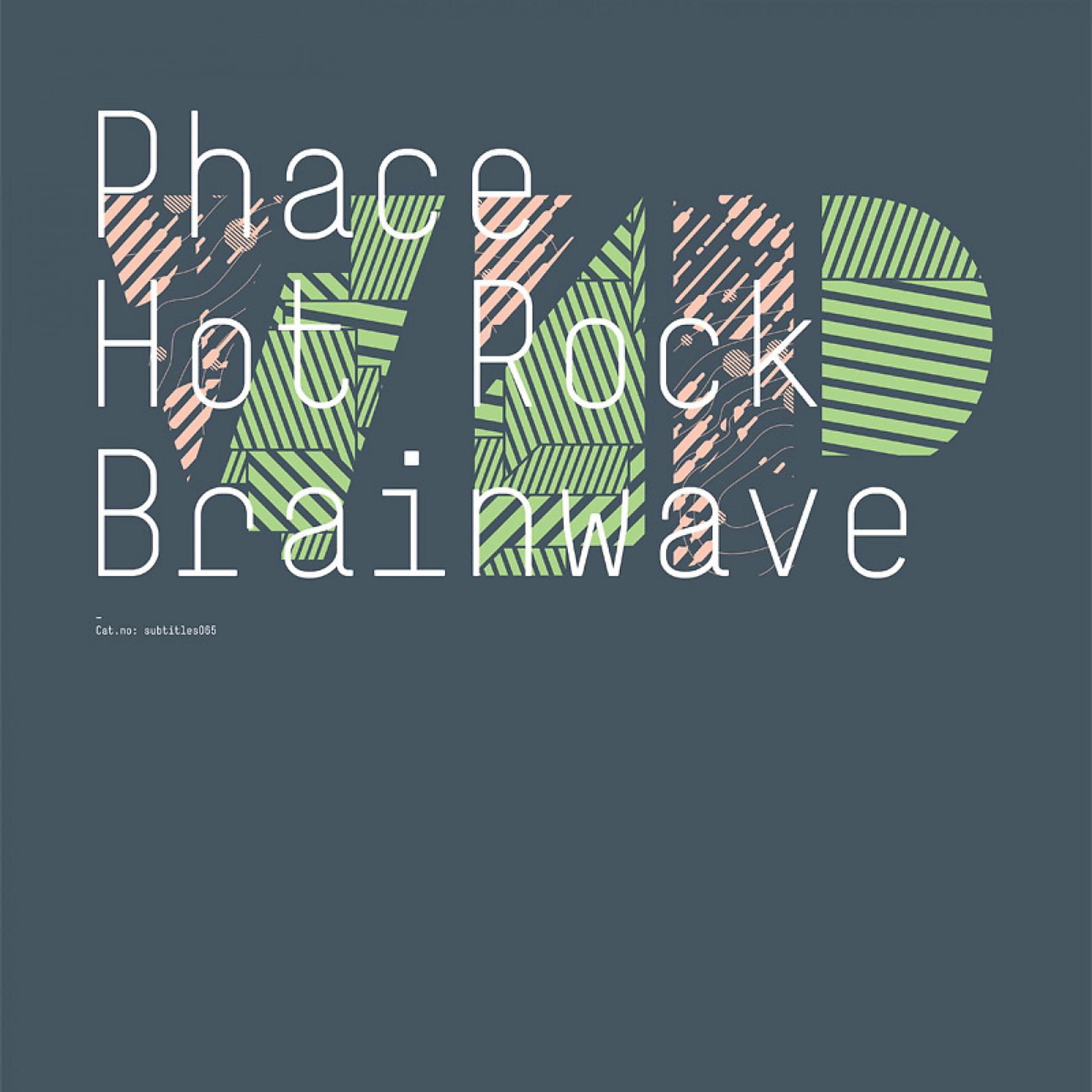 Постер альбома Hot Rock VIP / Brainwave VIP