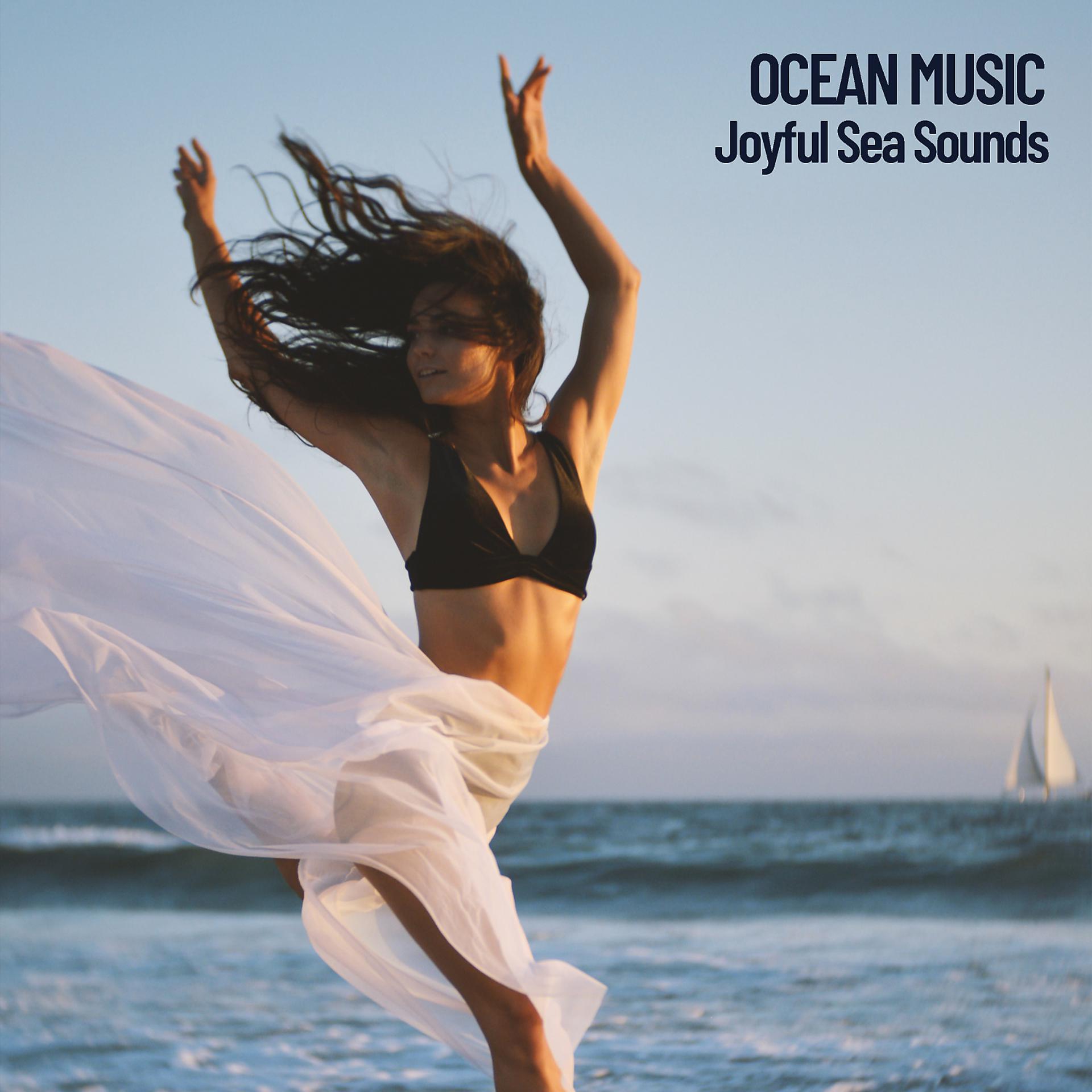 Постер альбома Ocean Music: Joyful Sea Sounds