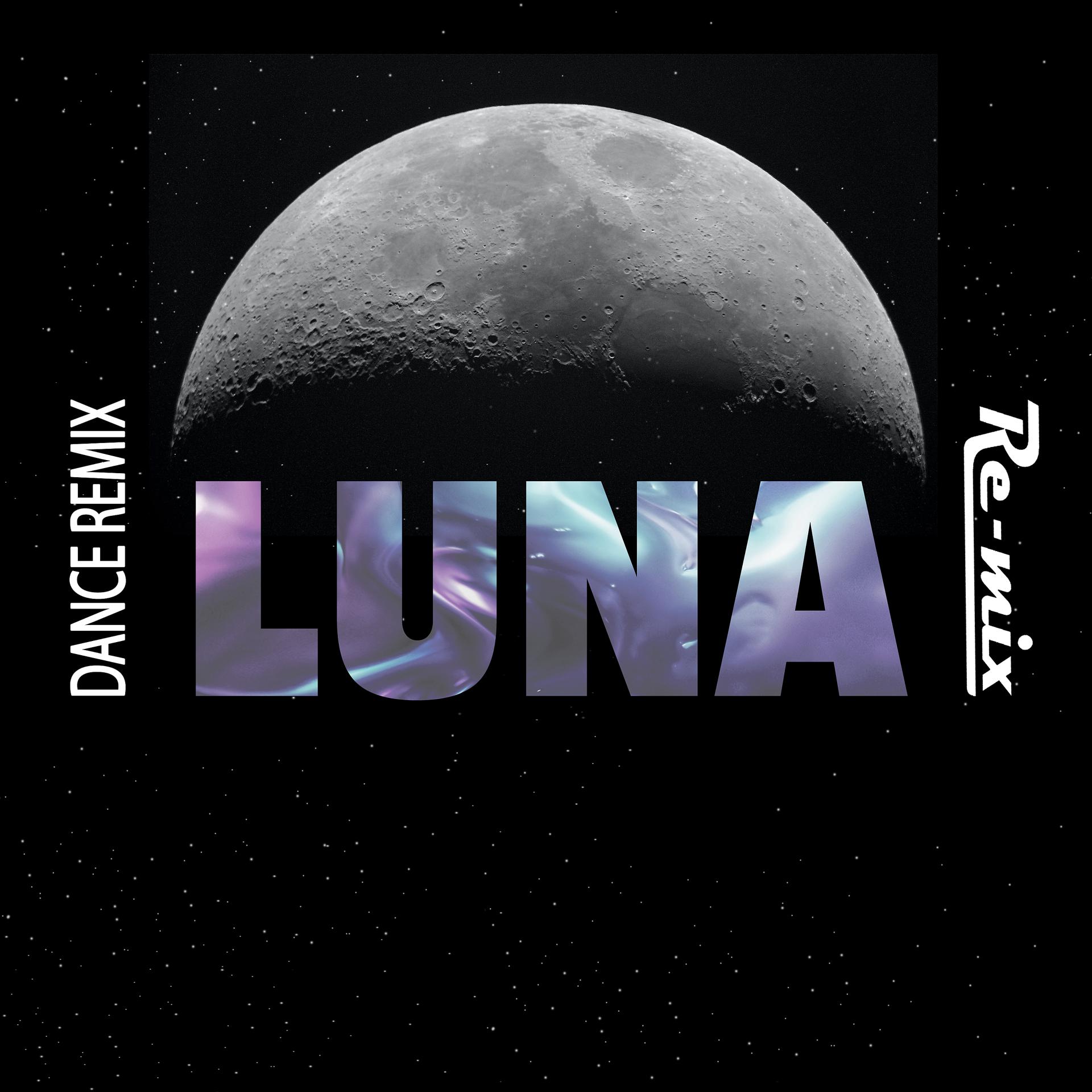 Постер альбома Luna (Dance Remix)