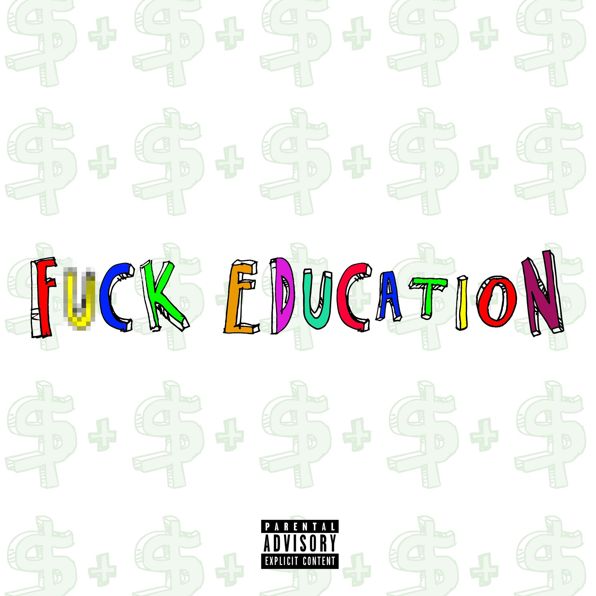 Постер альбома Fuck Education