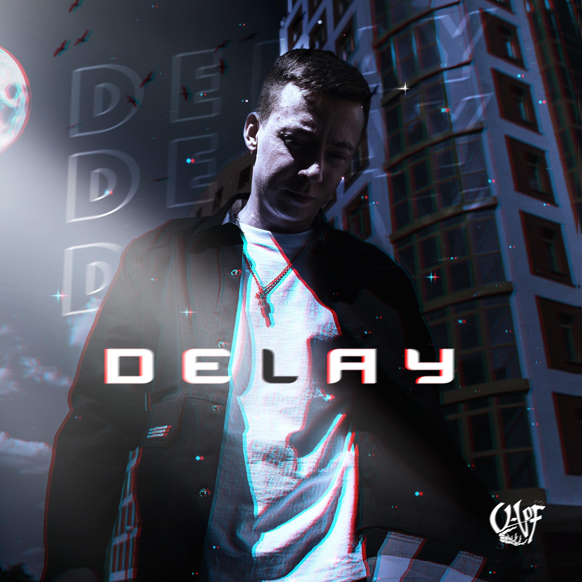 Постер альбома Delay