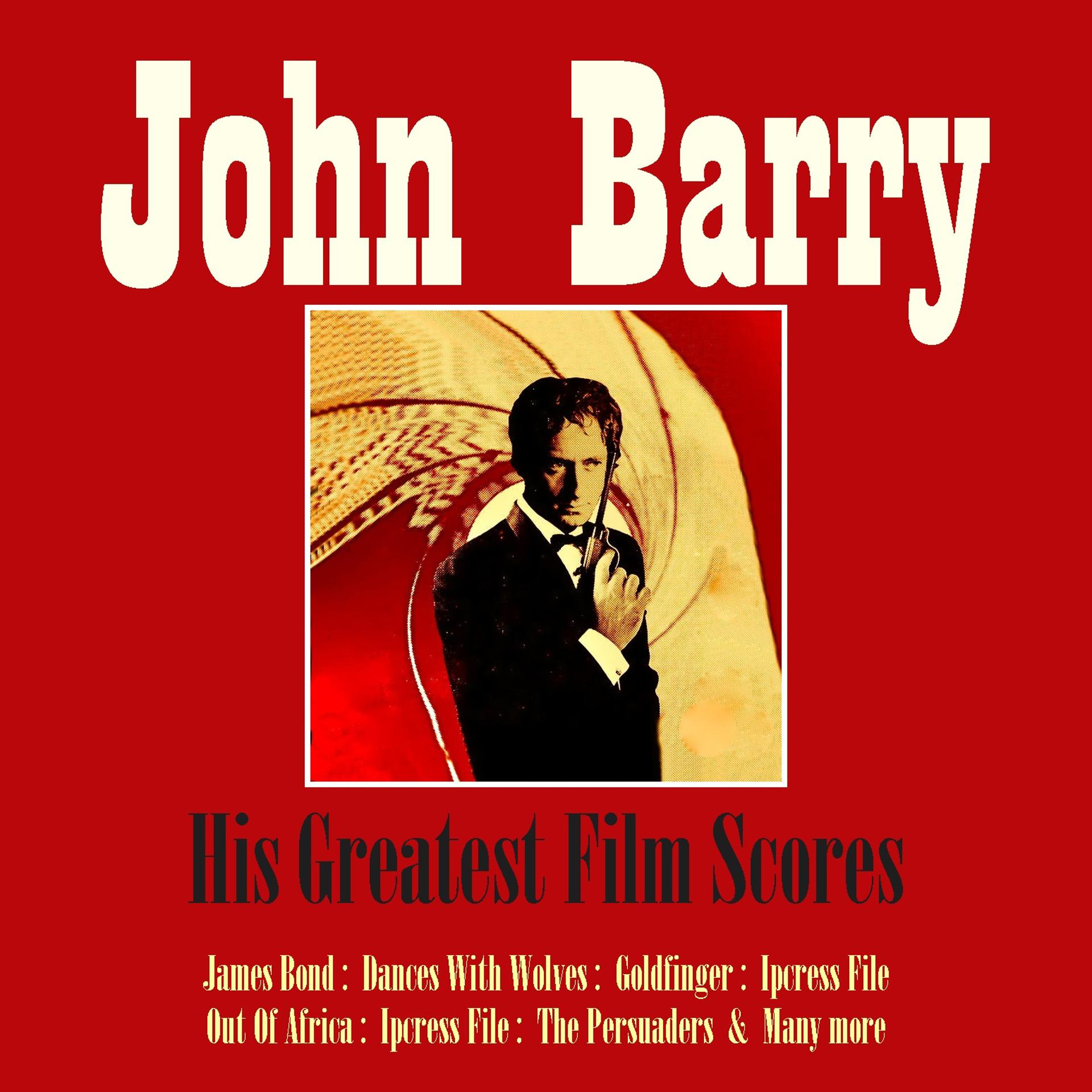 Постер альбома John Barry: His Greatest Film Scores