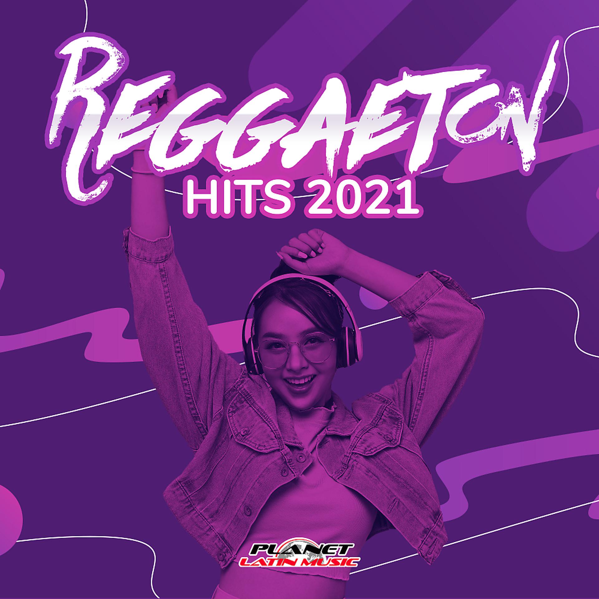 Постер альбома Reggaeton Hits 2021