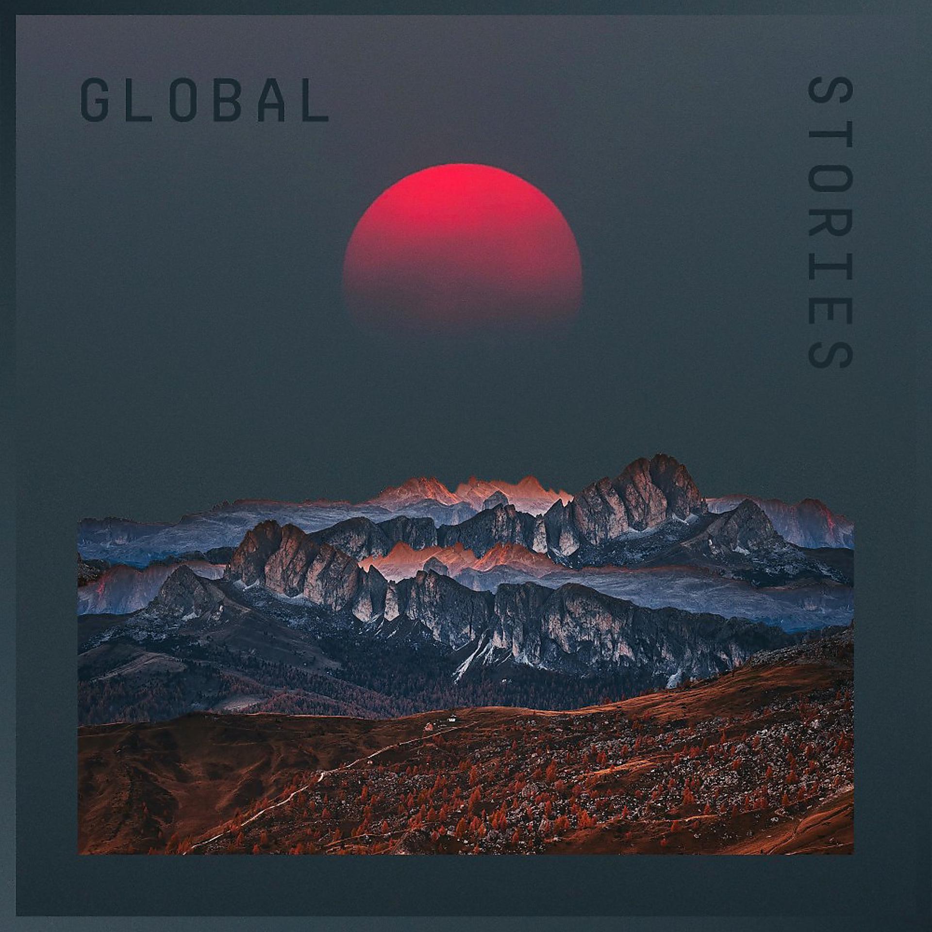 Постер альбома Global Stories