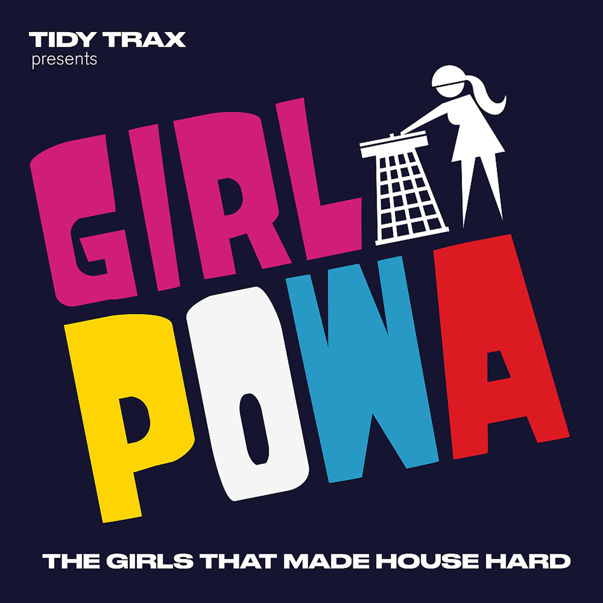 Постер альбома Tidy Trax presents Girl Powa