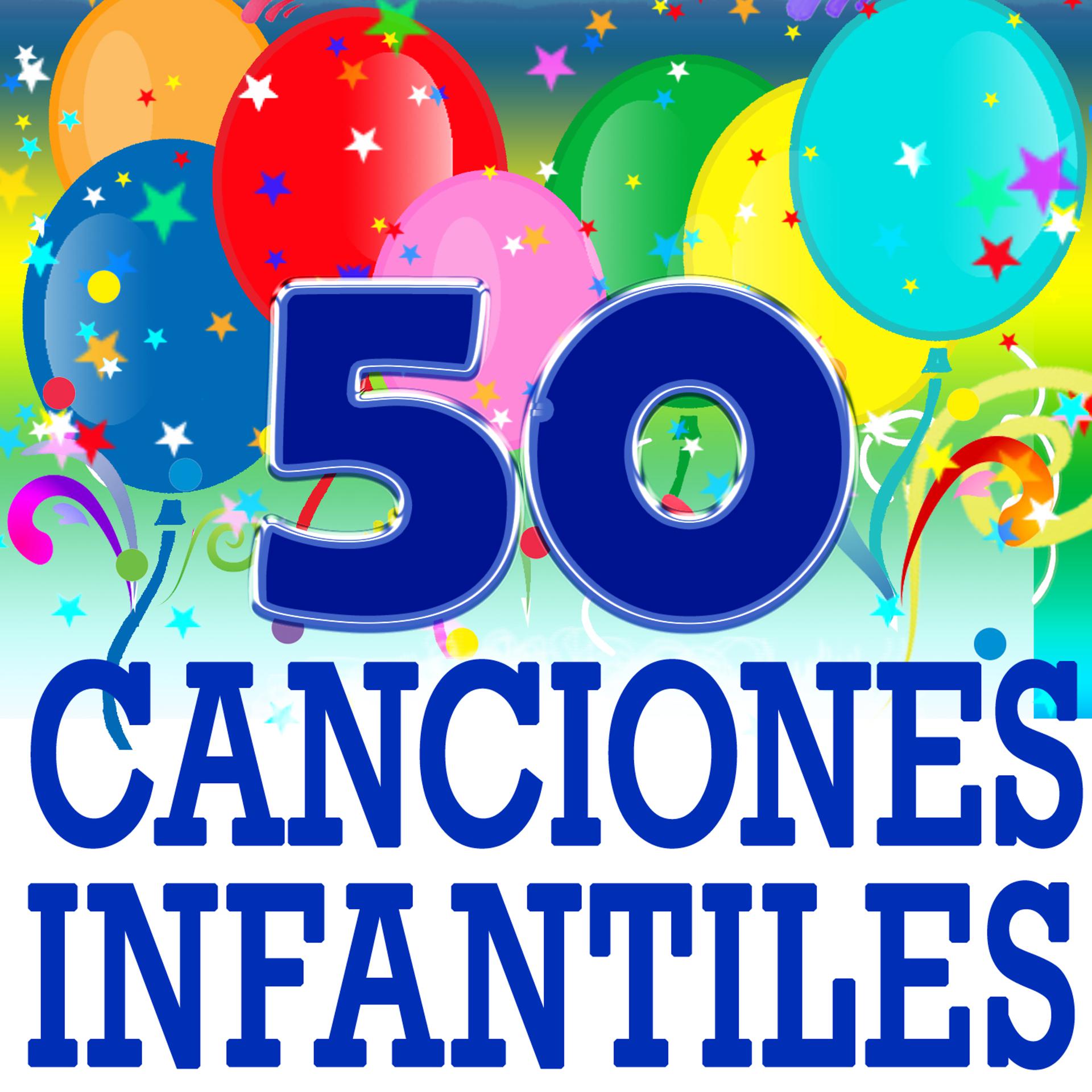 Постер альбома Canciones Infantiles, 50 Mejores