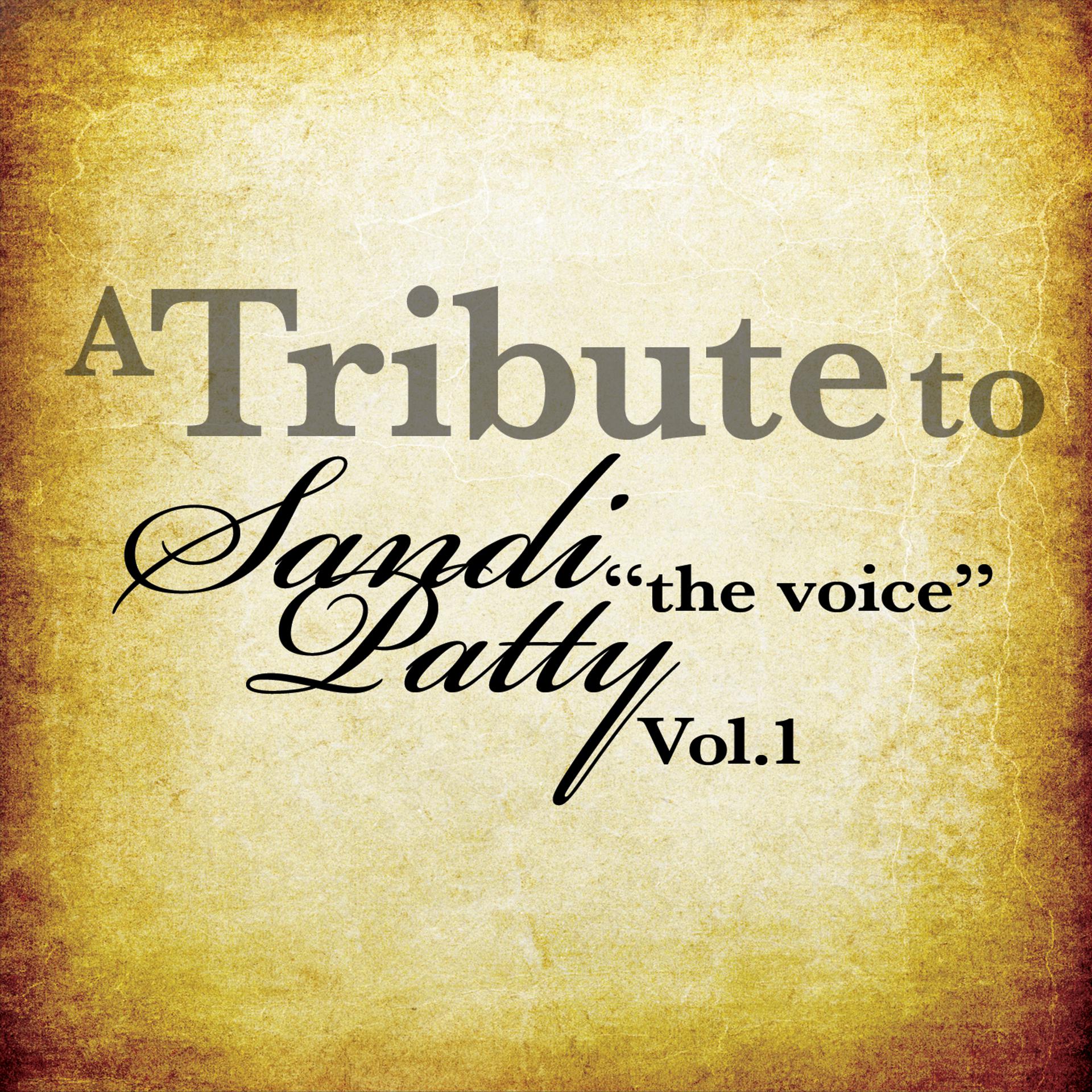 Постер альбома A Tribute to Sandi "The Voice" Patty: Songs of Faith Vol. 1