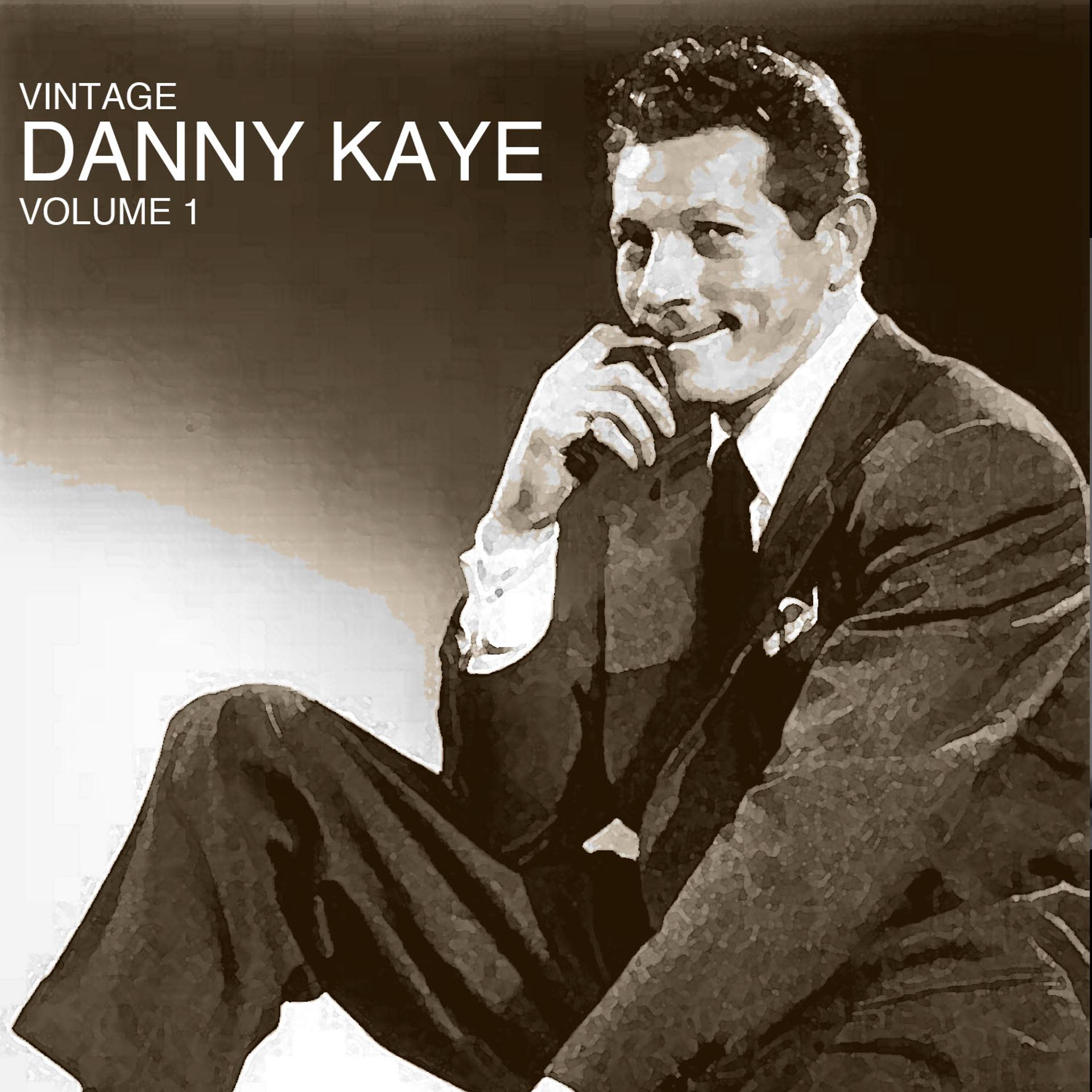 Постер альбома Vintage Danny Kaye, Vol. 1