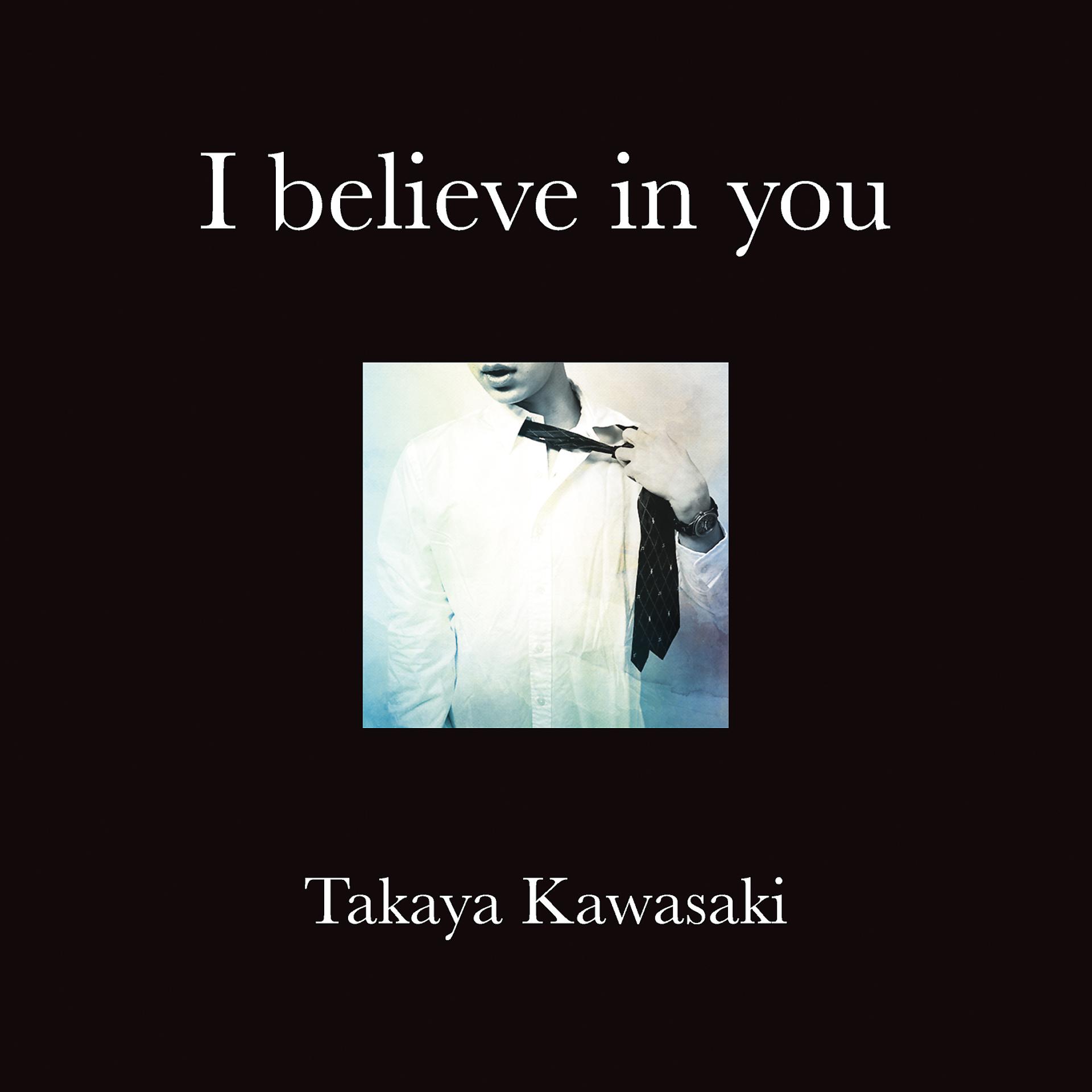 Постер альбома I Believe in You