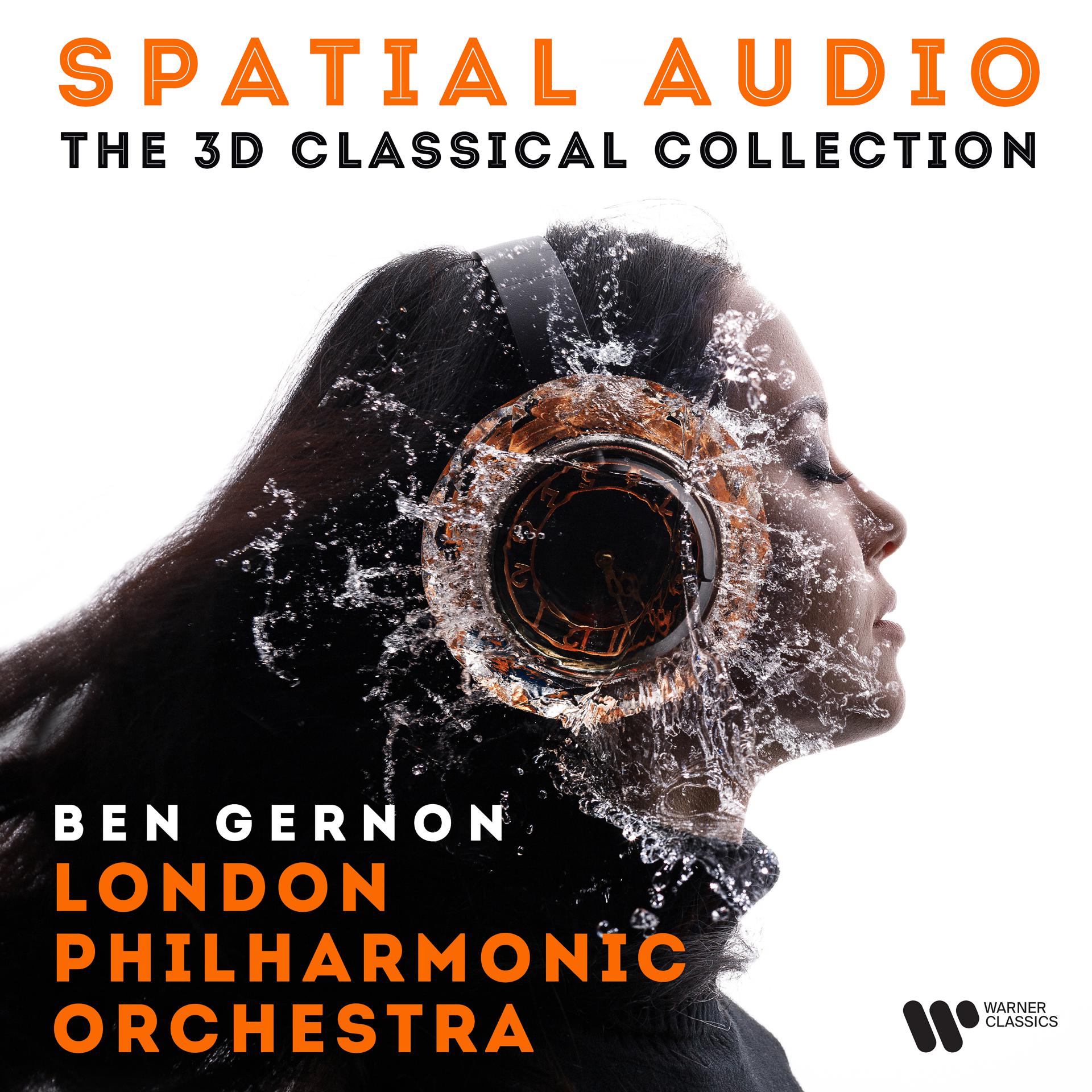 Постер альбома Spatial Audio - The 3D Classical Collection