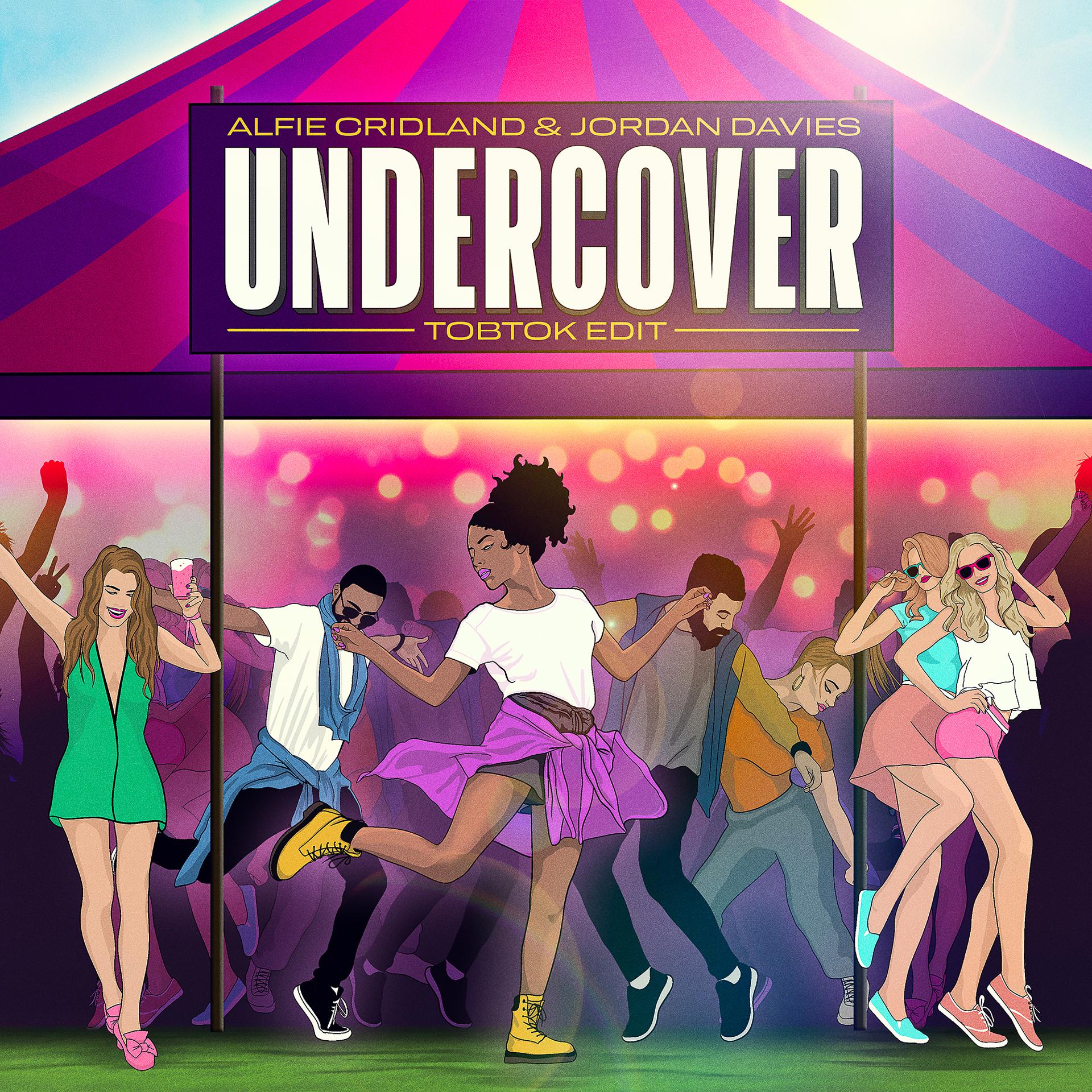 Постер альбома Undercover  (Tobtok Edit)