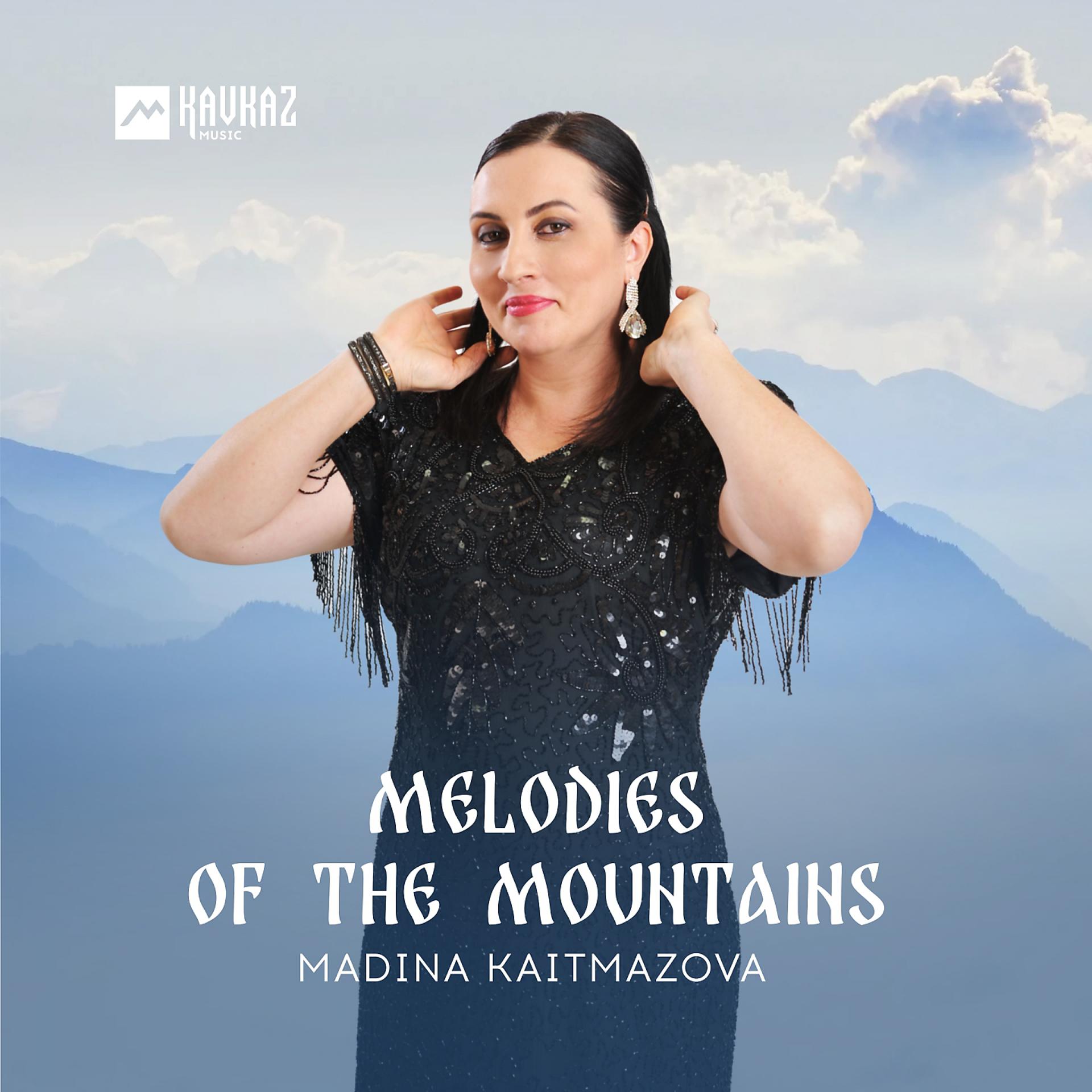Постер альбома Melodies of the Mountains