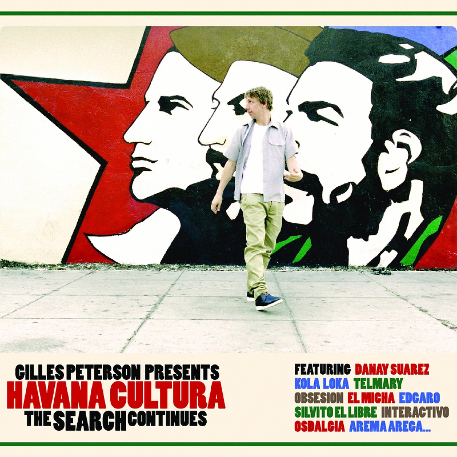 Постер альбома Gilles Peterson Presents: Havana Cultura the Search Continues
