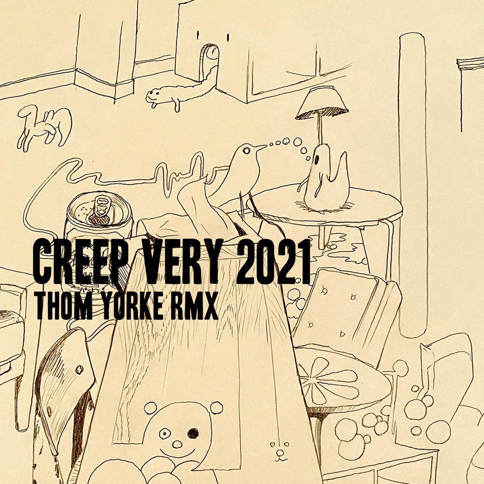 Постер к треку Thom Yorke, Radiohead - Creep (Very 2021 Rmx)