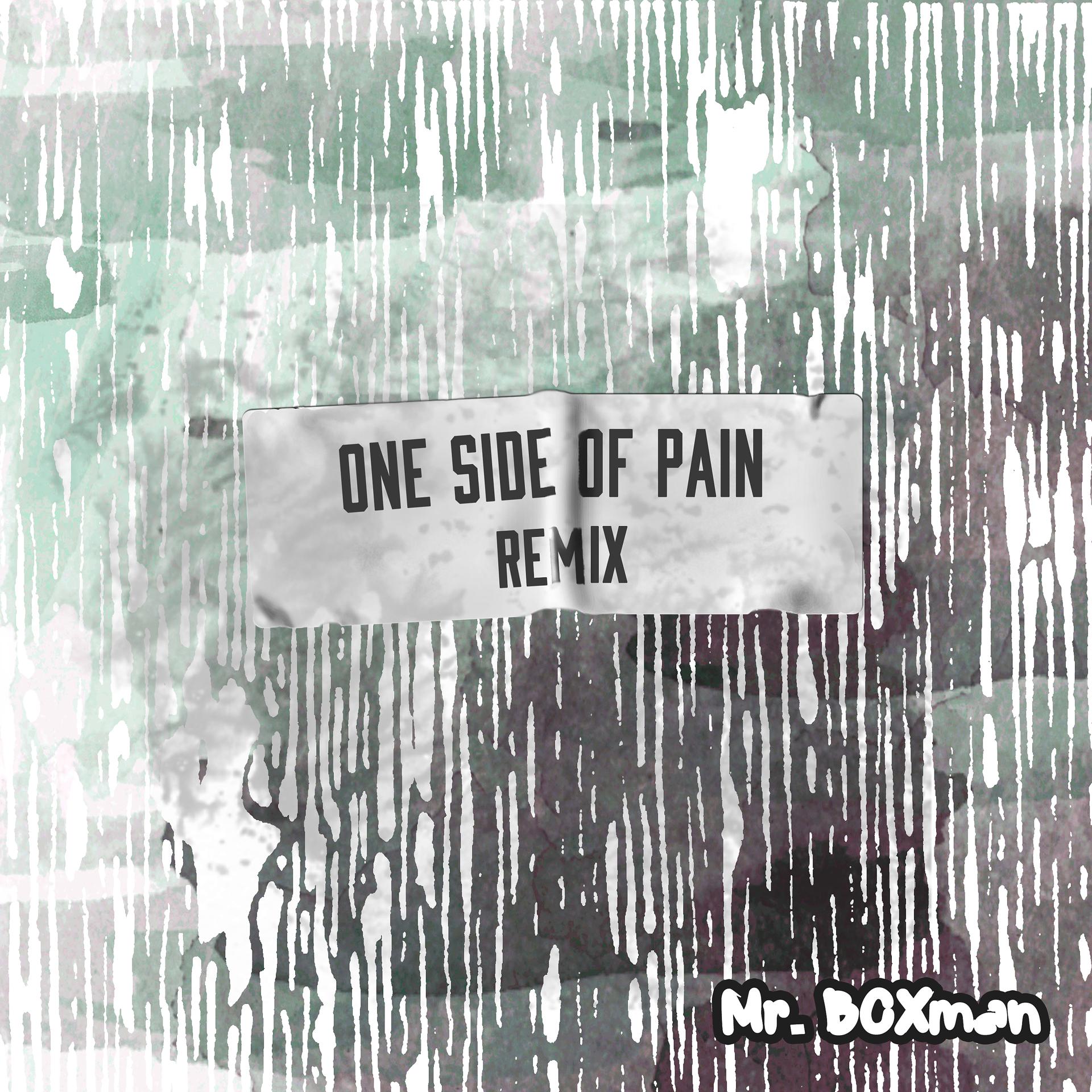 Постер альбома One Side of Pain (Remix)