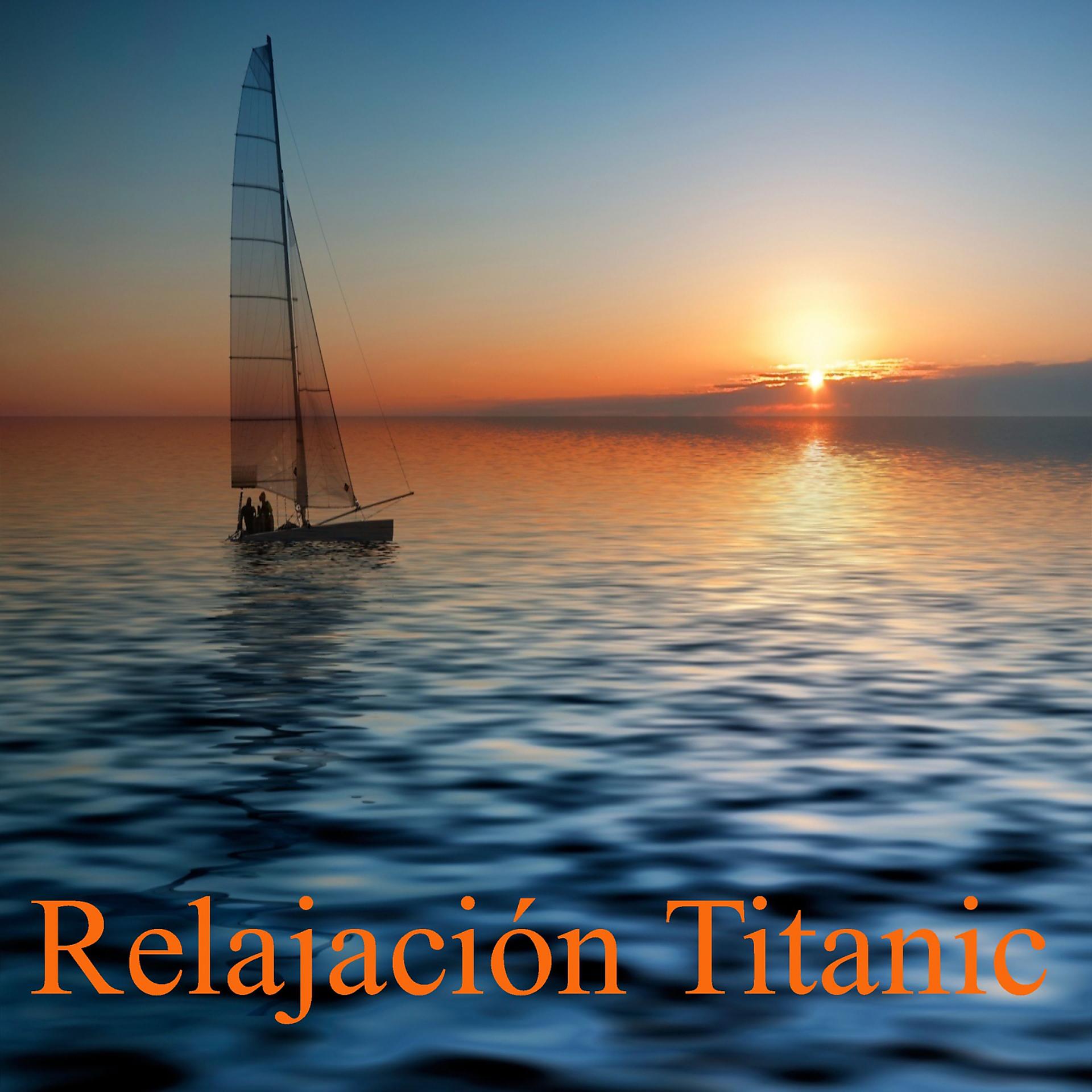 Постер альбома Relajación Titanic